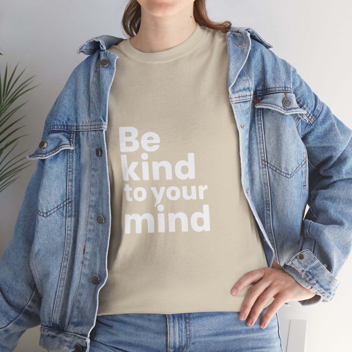 Be Kind to Your Mind – Mental Health T-Shirt