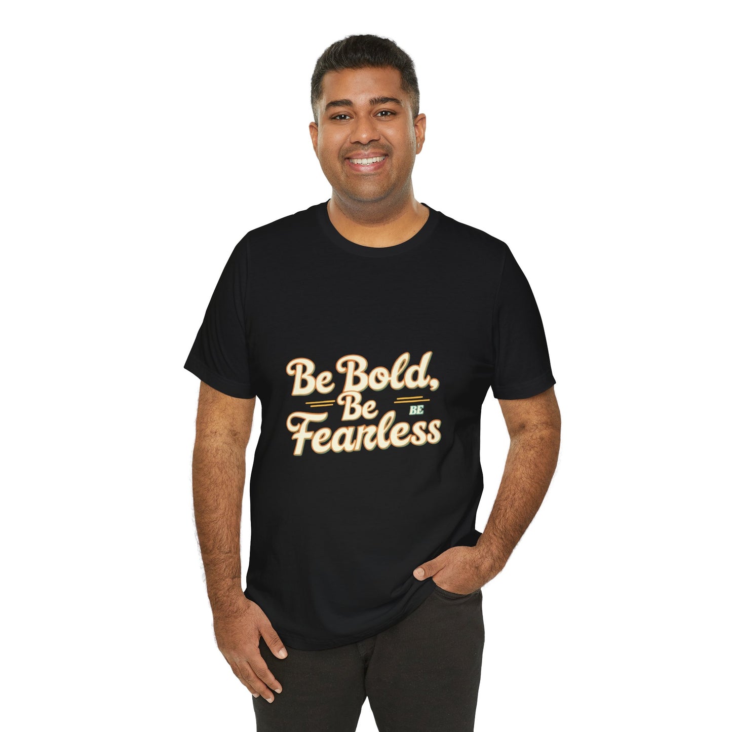 Sleeve Tee -Be Bold Be Fearless