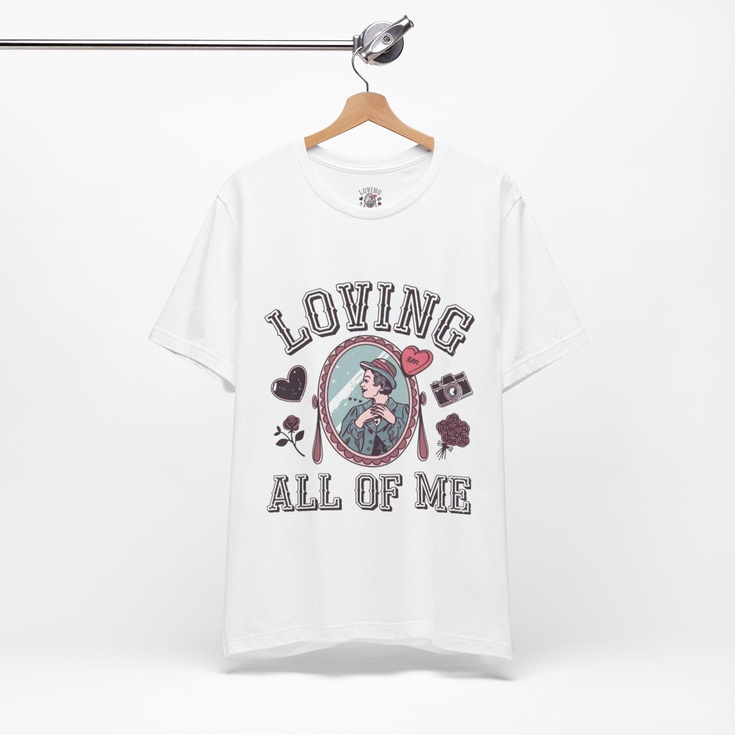 Short Sleeve Tee -Loving all of me