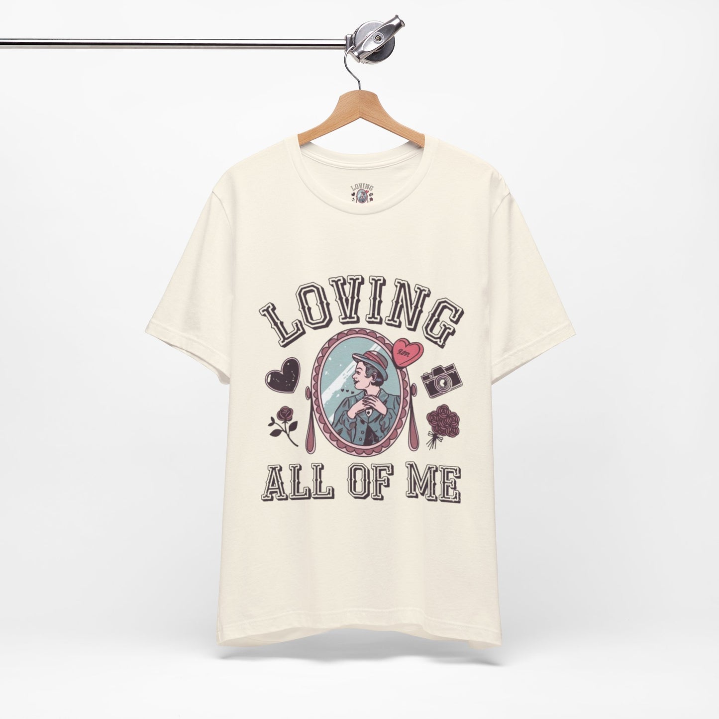 Short Sleeve Tee -Loving all of me