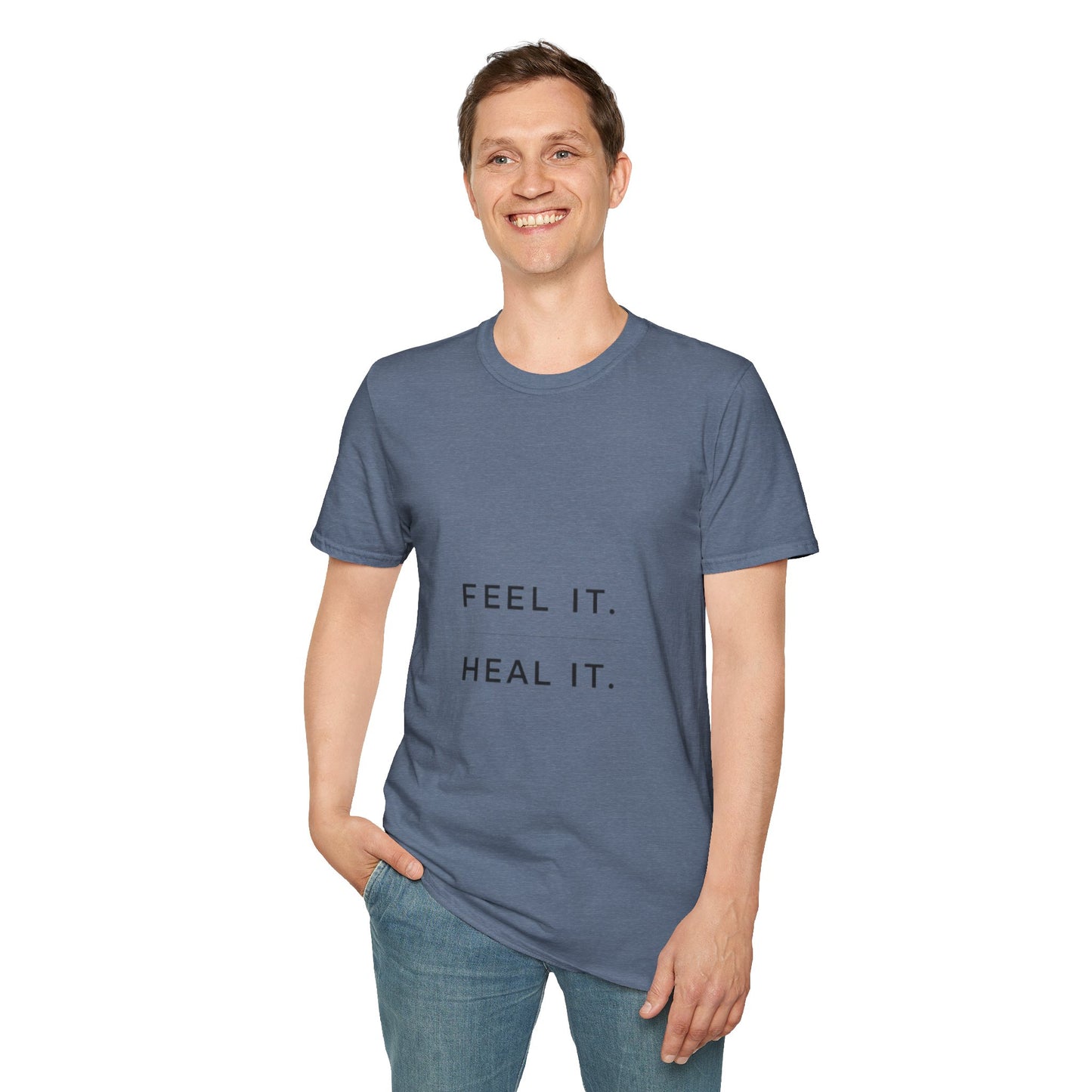 Feel It. Heal It T-Shirt – Mental Health Quote Tee, Minimalist Therapy Shirt,
