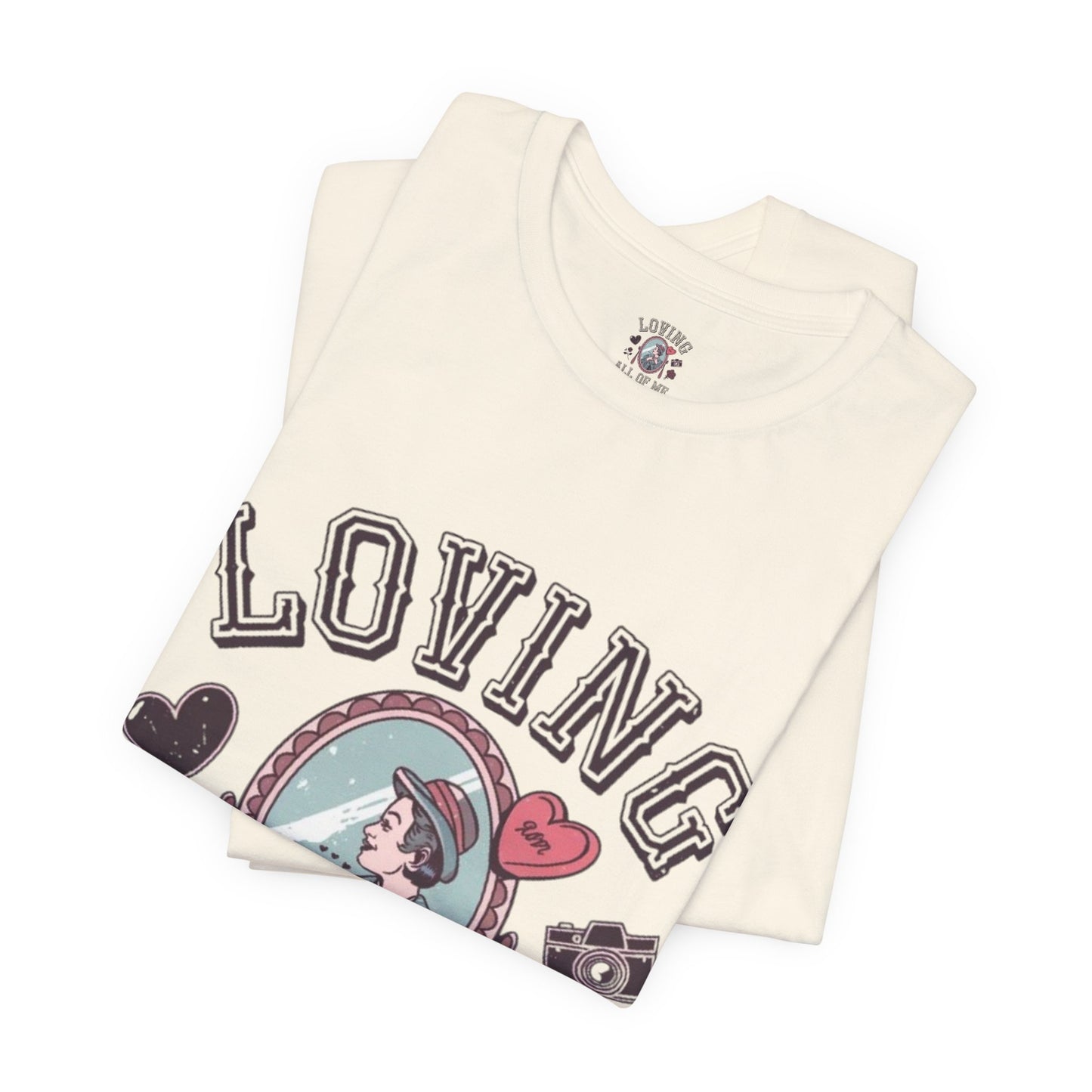 Short Sleeve Tee -Loving all of me