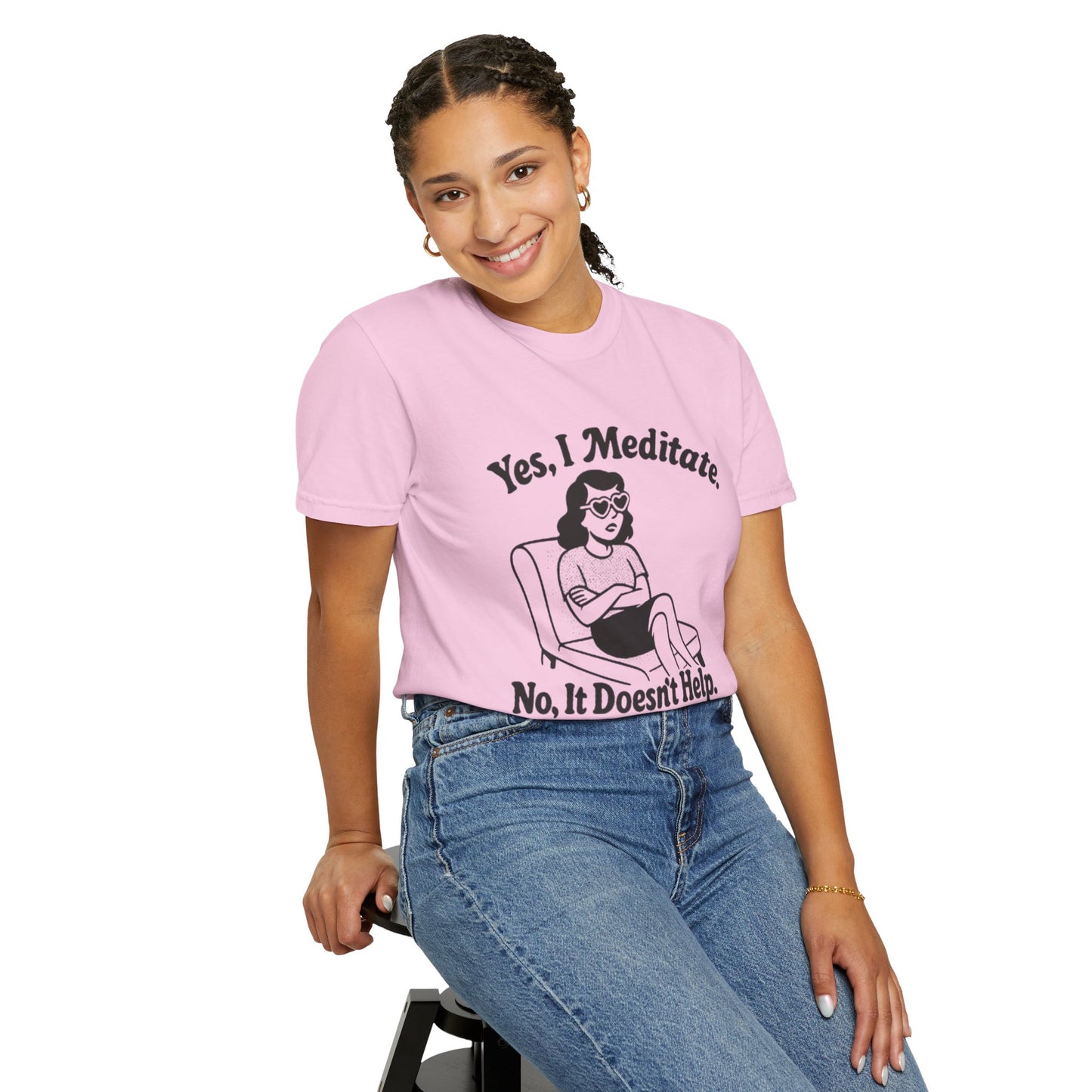 Meditation T-Shirt: Yes I Meditate, Casual Apparel Unisex Garment-Dyed