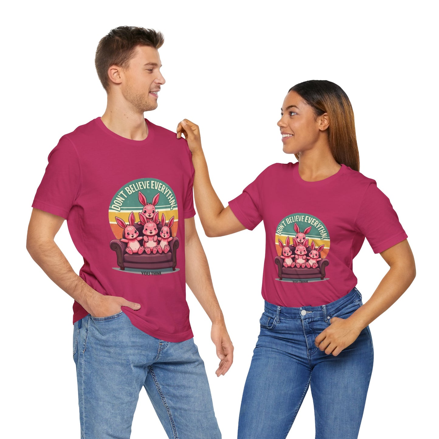 Graphic Tee - Don't Believe Everything You Think