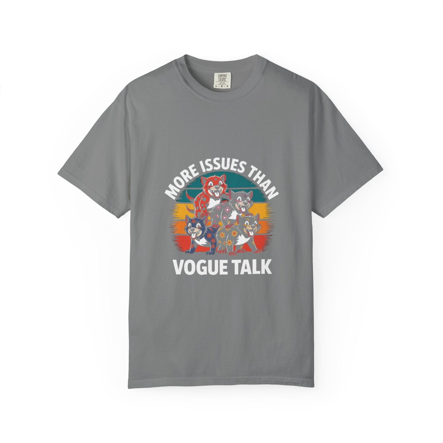 Garment-Dyed T-Shirt - More Issues Than Vogue