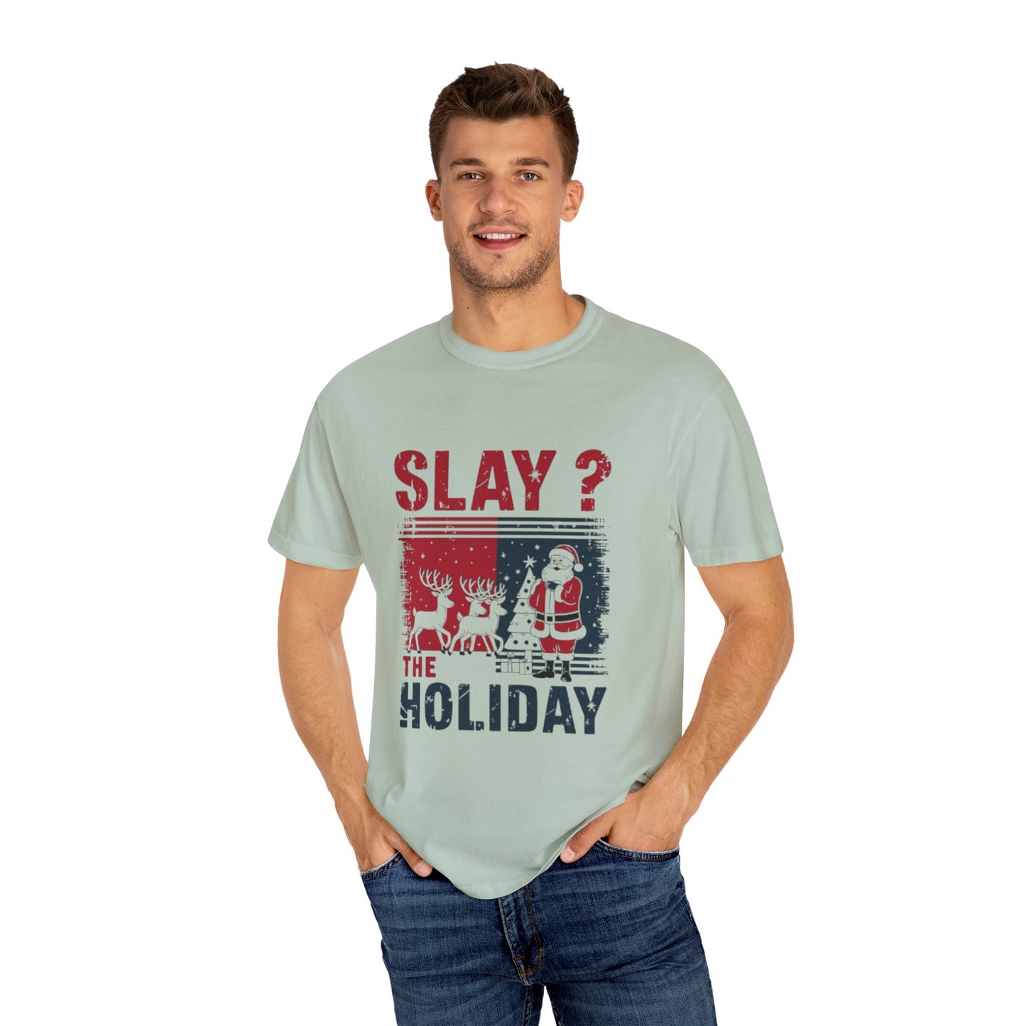 T-shirt -Slay The Holiday