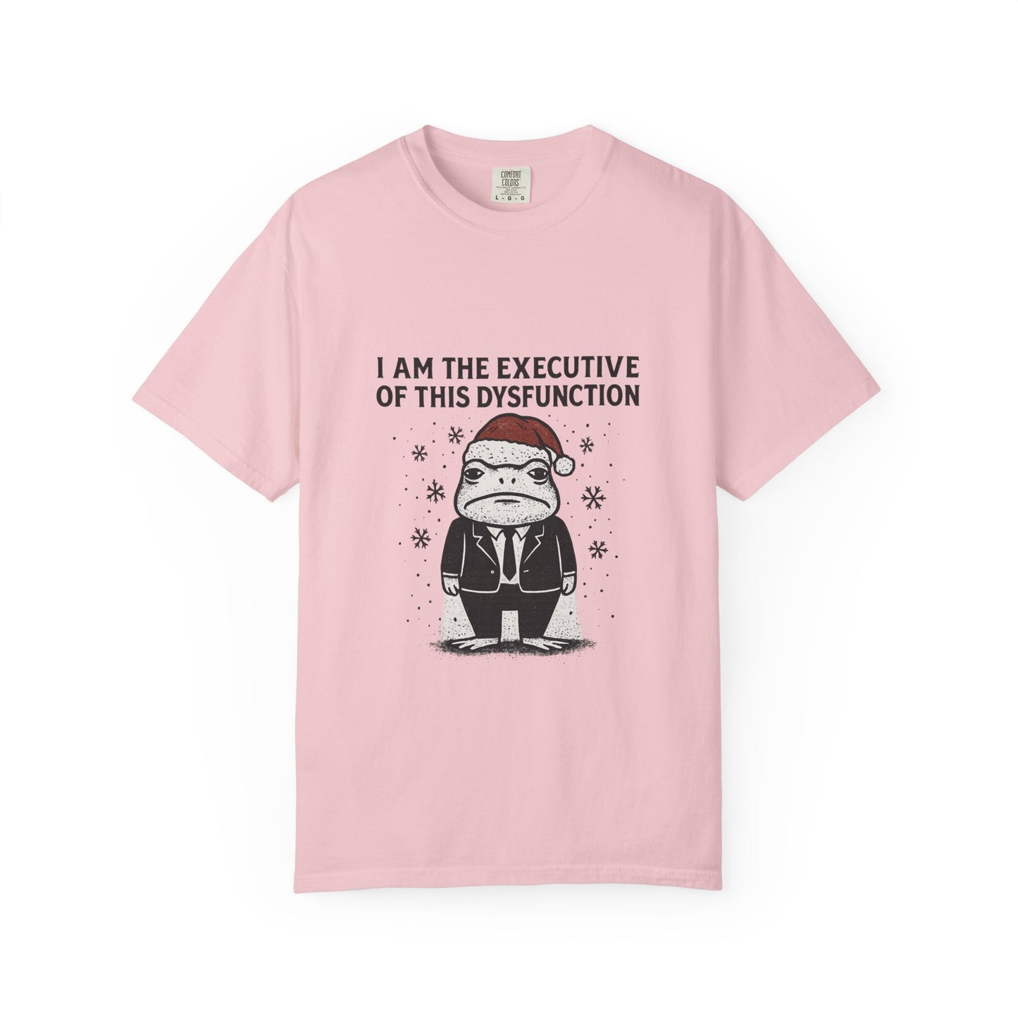 I Am The Executive Of This Dysfunction Frog Tee | Funny Sarcastic Therapist Shirt