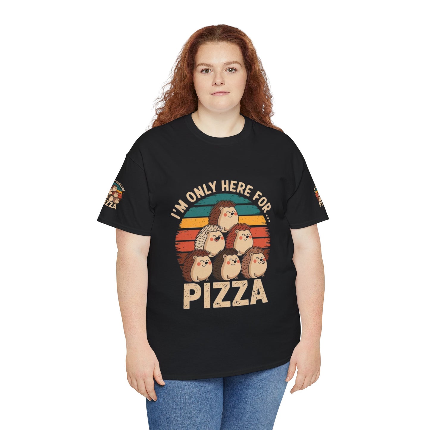 Cotton Tee -I'm only here for Pizza