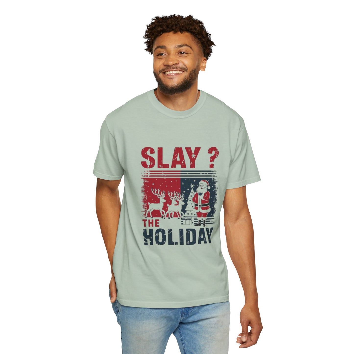 T-shirt -Slay The Holiday