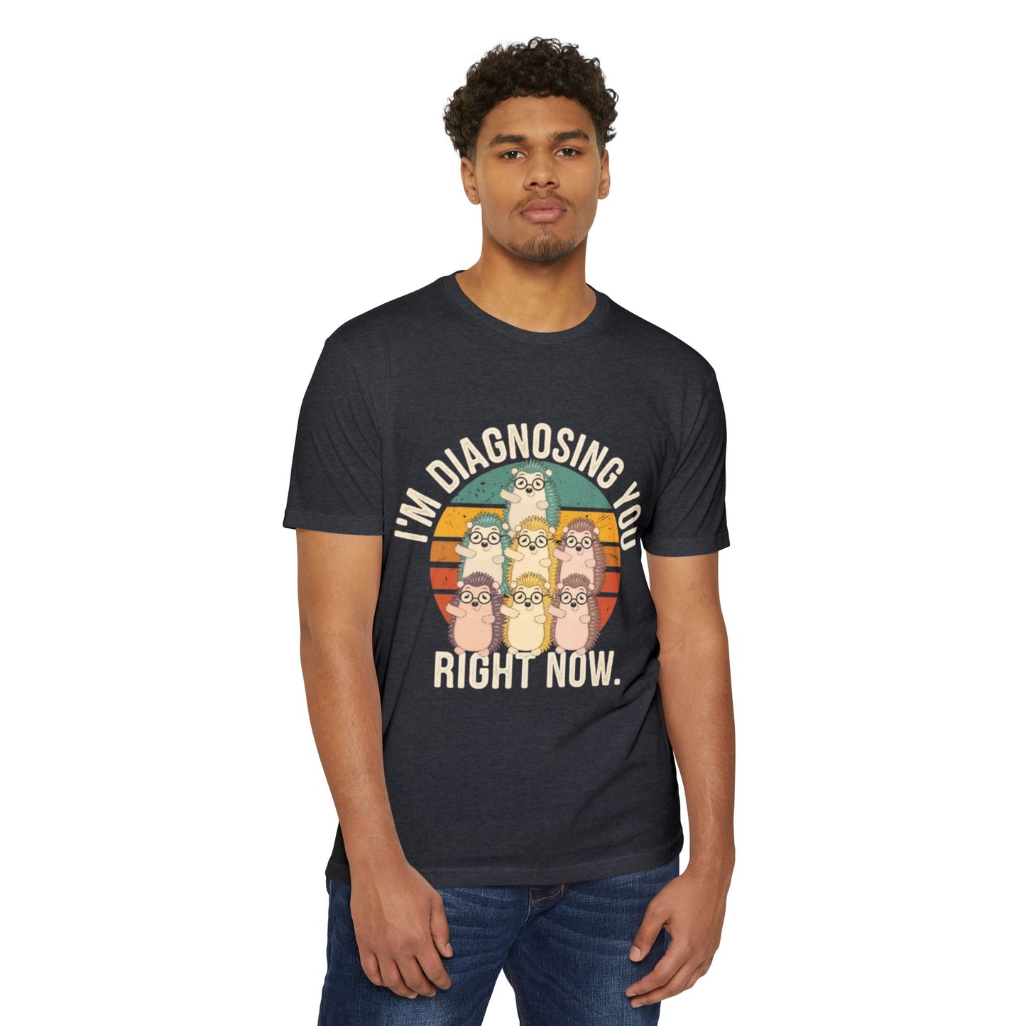 Funny Diagnostic Humor Unisex T-Shirt