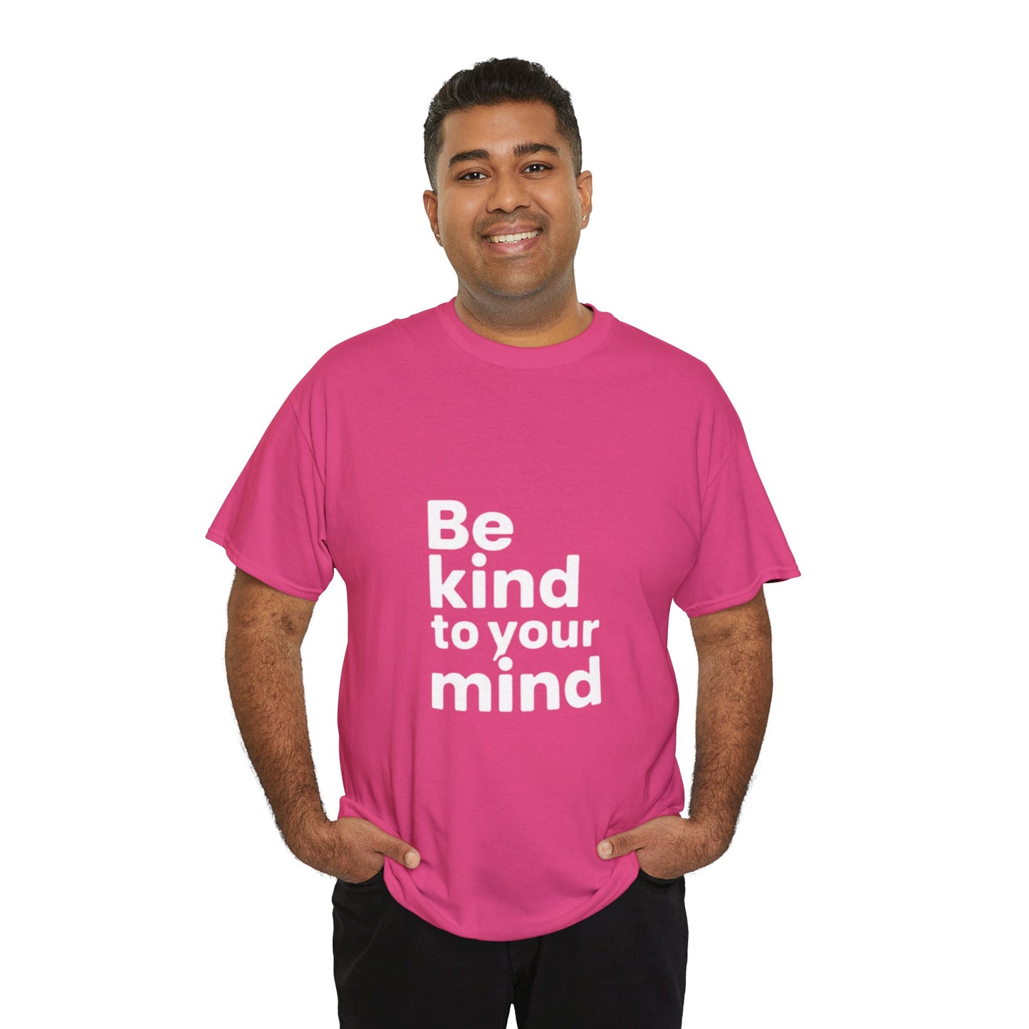 Be Kind to Your Mind – Mental Health T-Shirt