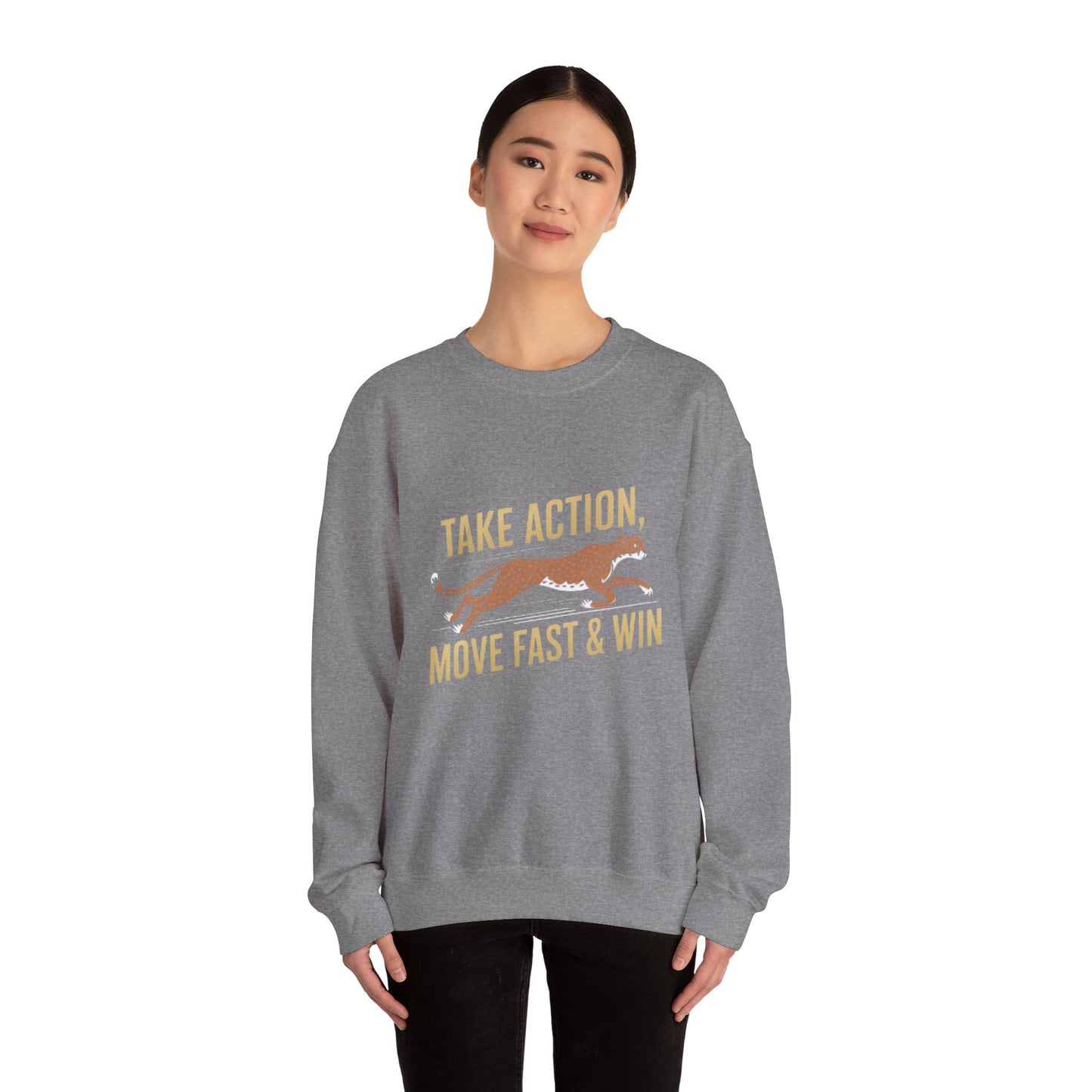 Sweatshirt - Take Action, Move Fast & Win