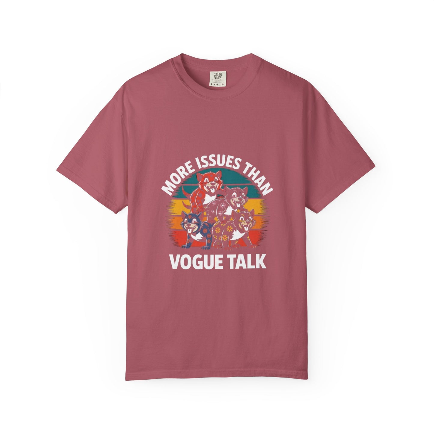 Garment-Dyed T-Shirt - More Issues Than Vogue