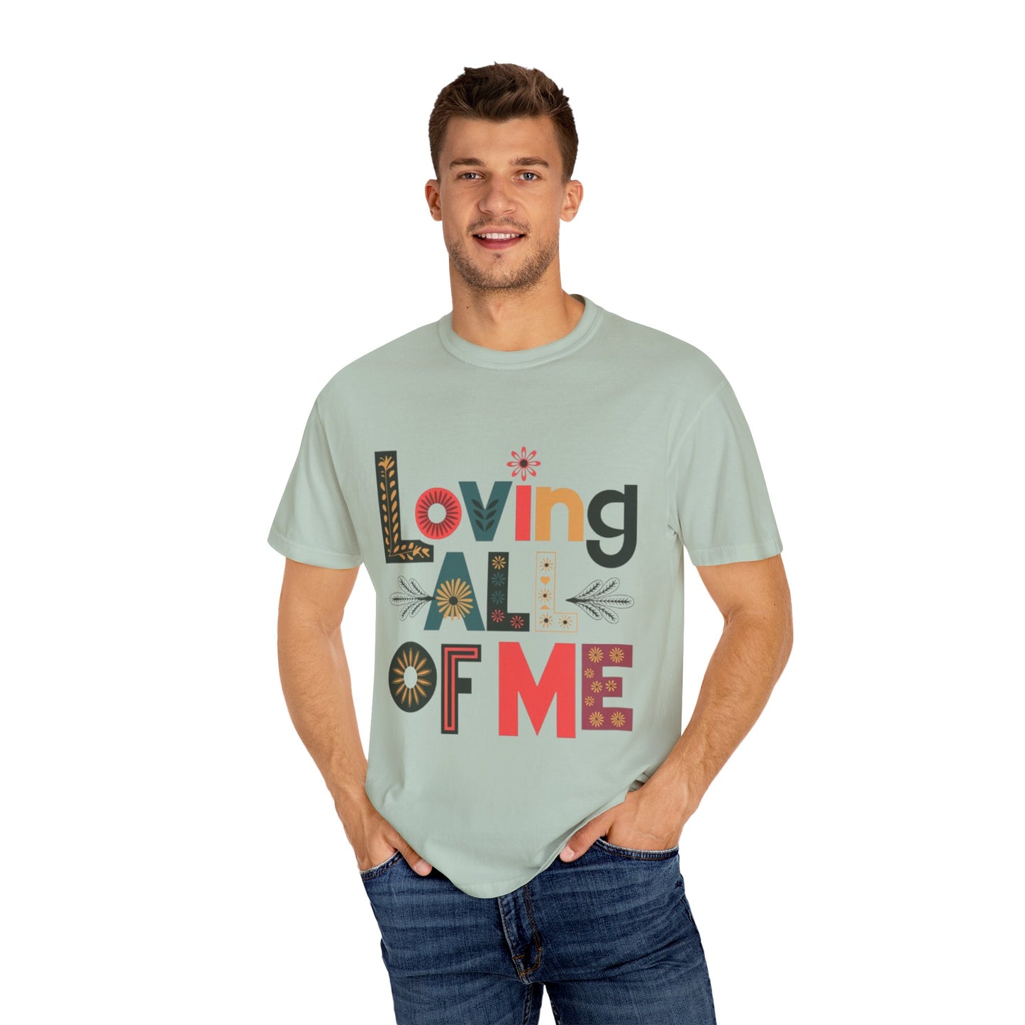 T-shirt - Loving all of Me