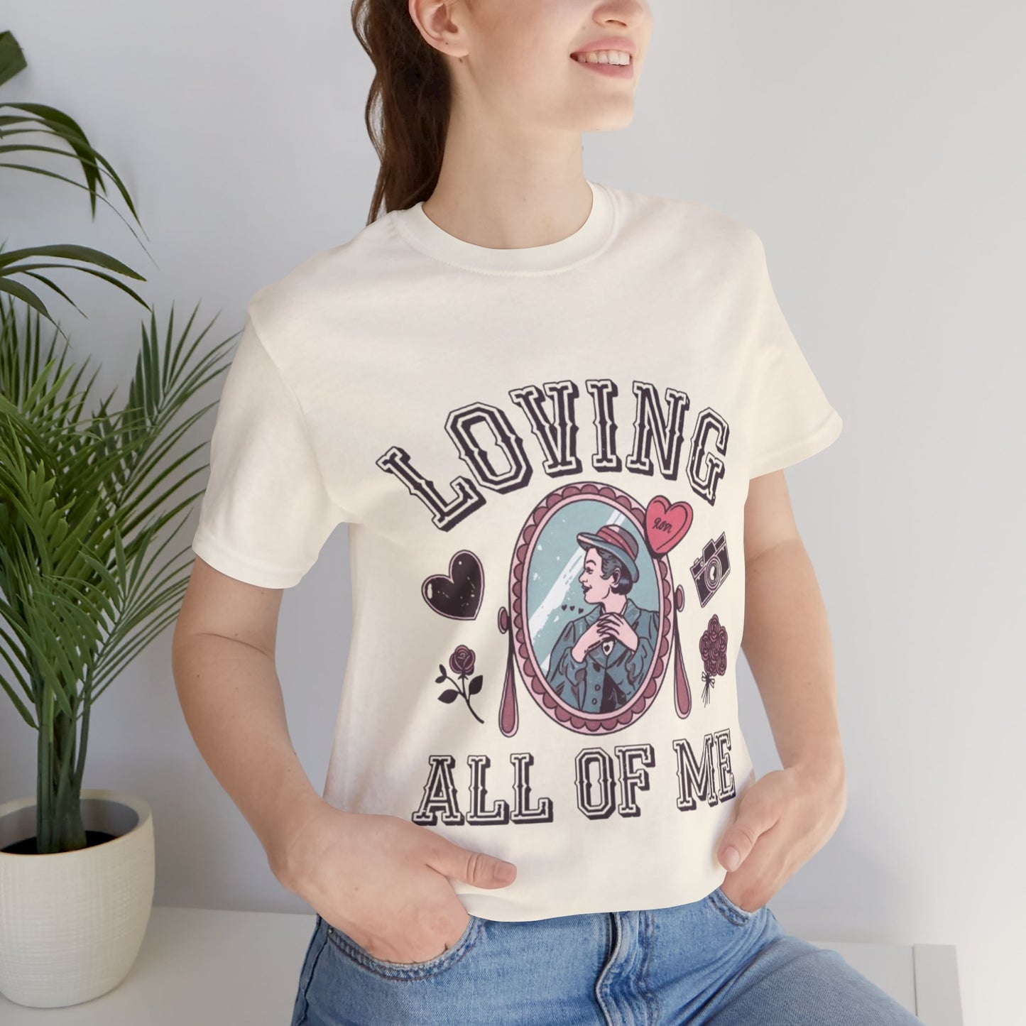 Short Sleeve Tee -Loving all of me