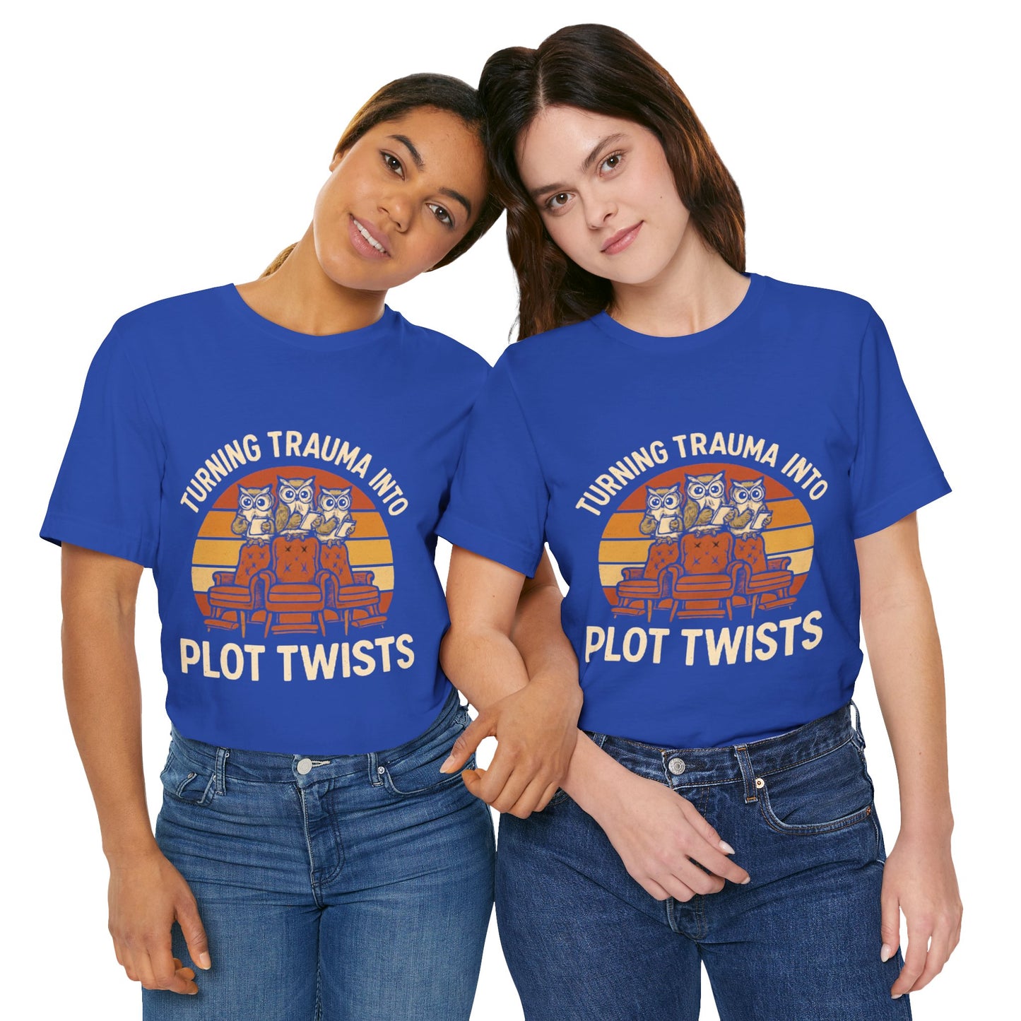 Turning Trauma into Plot Twists Tee,  Unisex T-Shirt