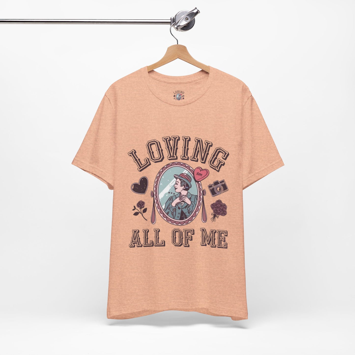 Short Sleeve Tee -Loving all of me