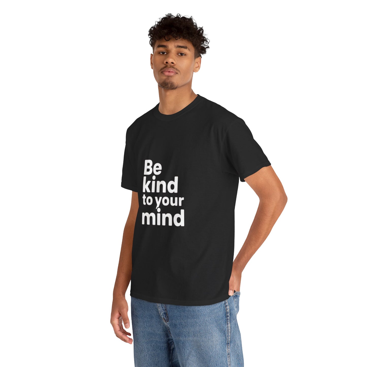 Be Kind to Your Mind – Mental Health T-Shirt