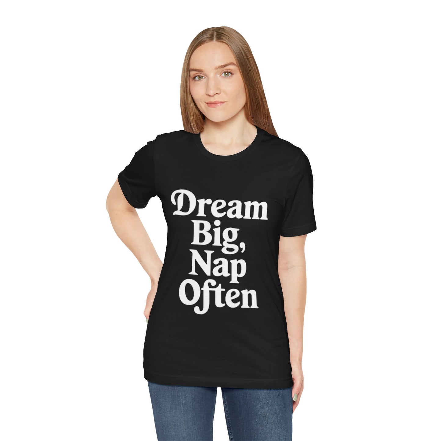 Short Sleeve Tee - Dream big