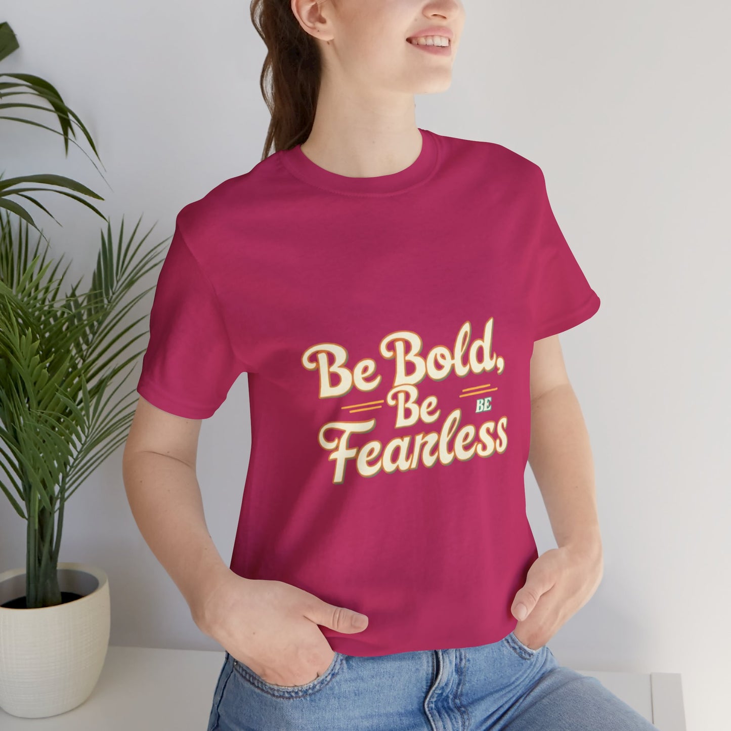 Sleeve Tee -Be Bold Be Fearless