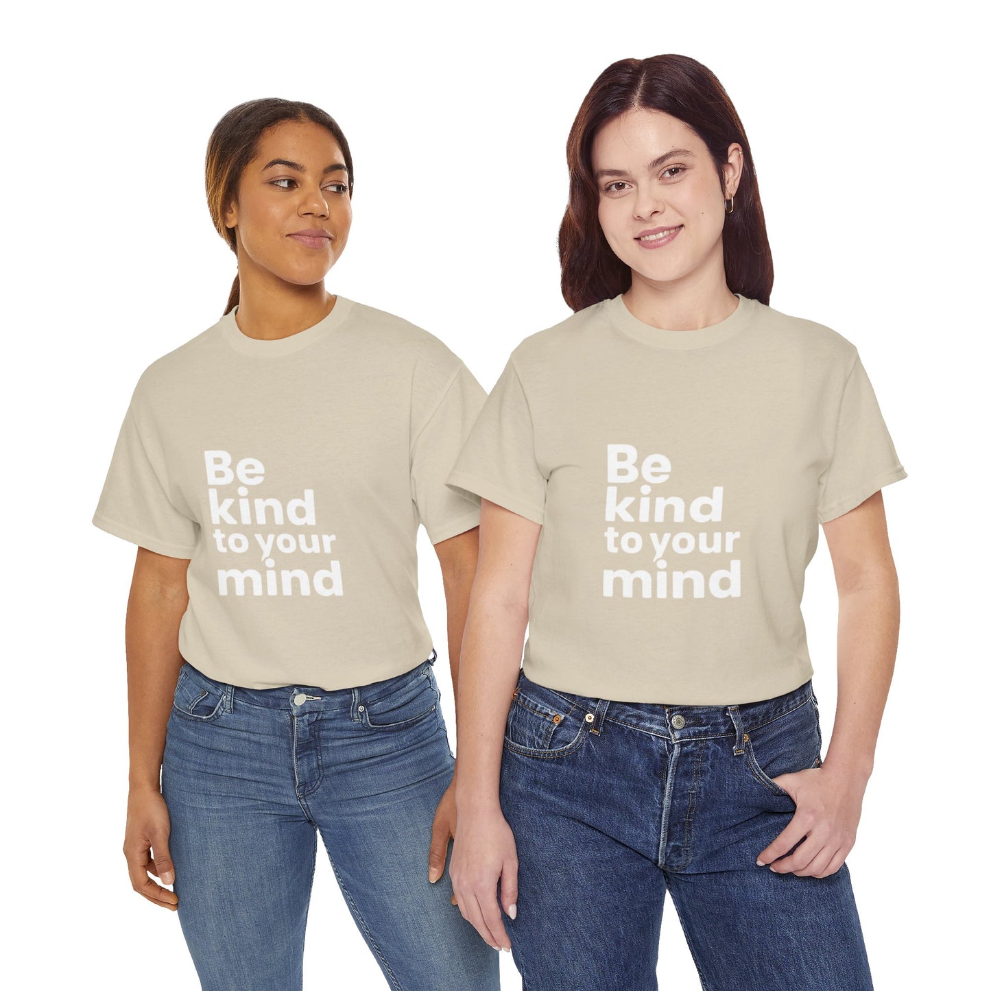 Be Kind to Your Mind – Mental Health T-Shirt