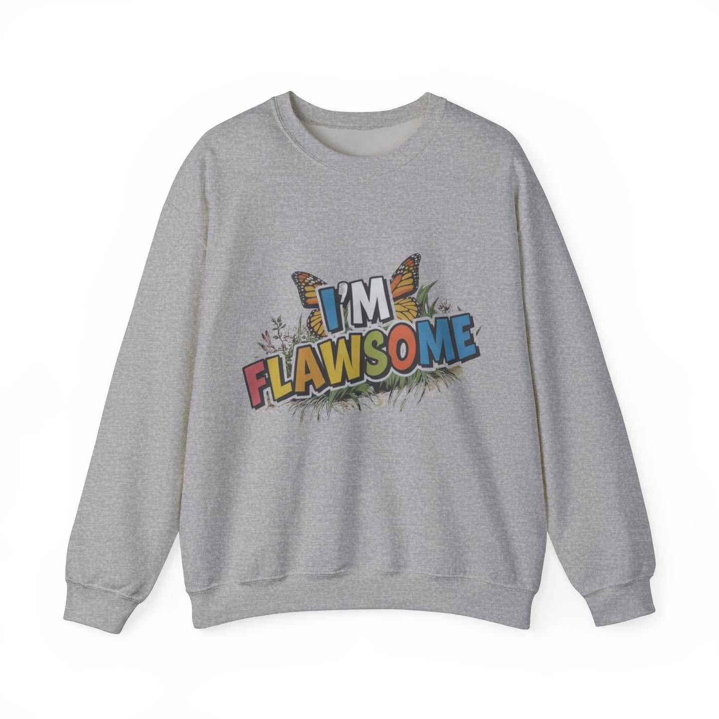 Crewneck Sweatshirt -I'm Flawsome