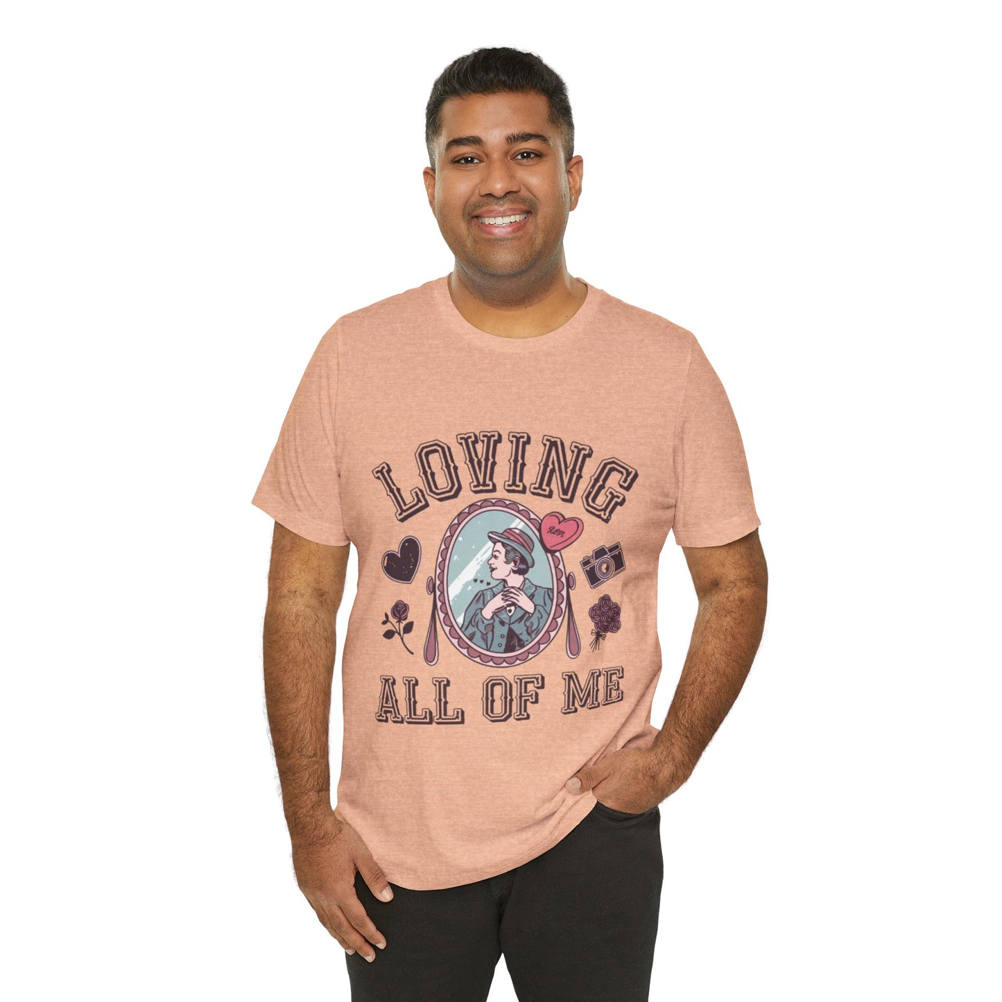 Short Sleeve Tee -Loving all of me