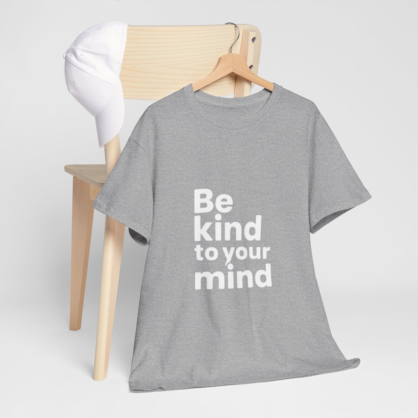 Be Kind to Your Mind – Mental Health T-Shirt