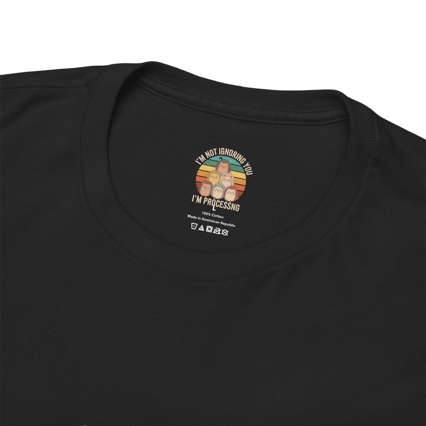 Funny Psychology Unisex Tee - 'I'm Not Ignoring You, I'm Processing'