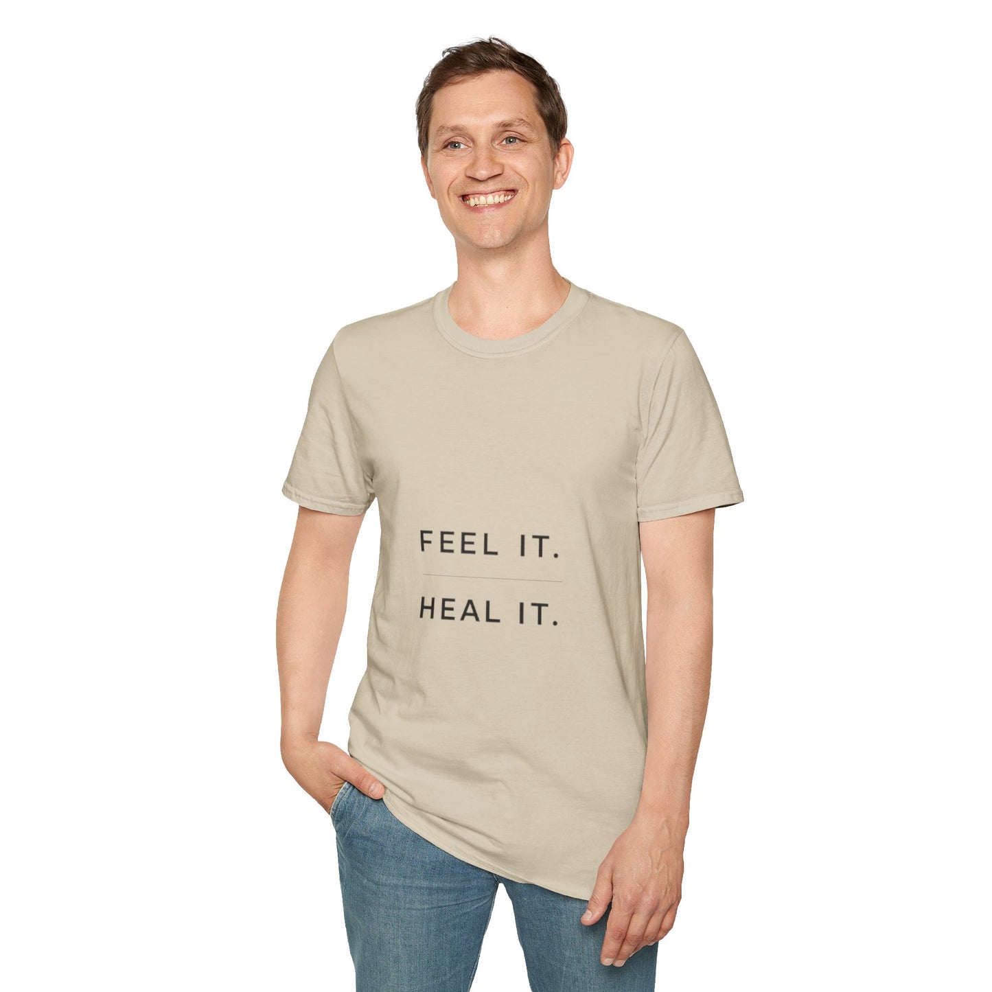Feel It. Heal It T-Shirt – Mental Health Quote Tee, Minimalist Therapy Shirt,