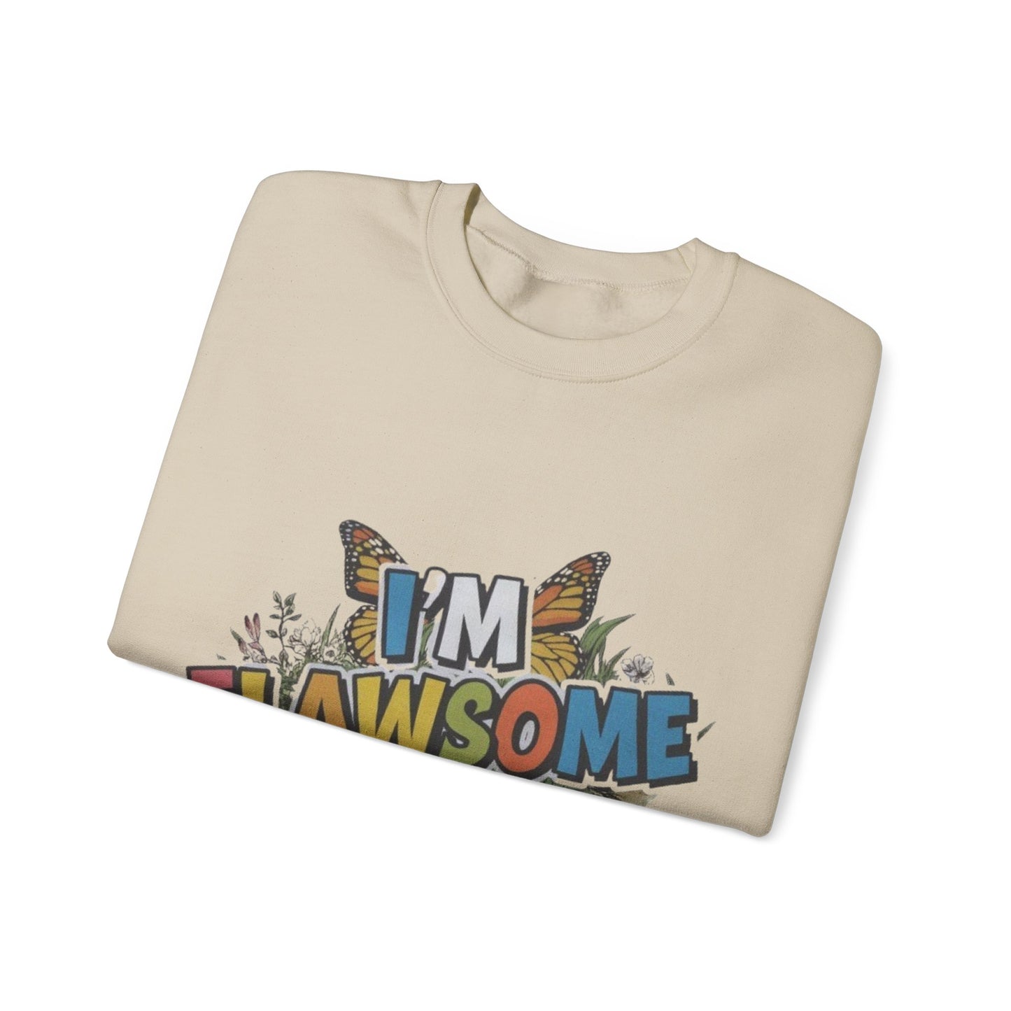 Crewneck Sweatshirt -I'm Flawsome