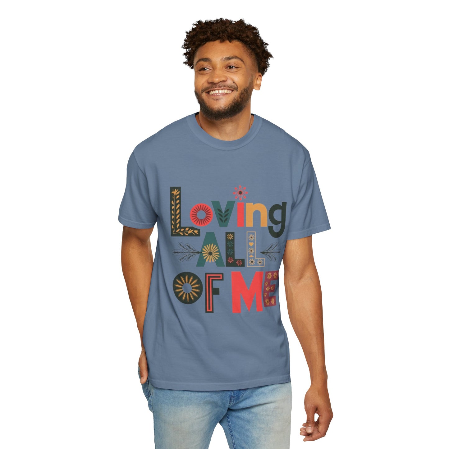 T-shirt - Loving all of Me