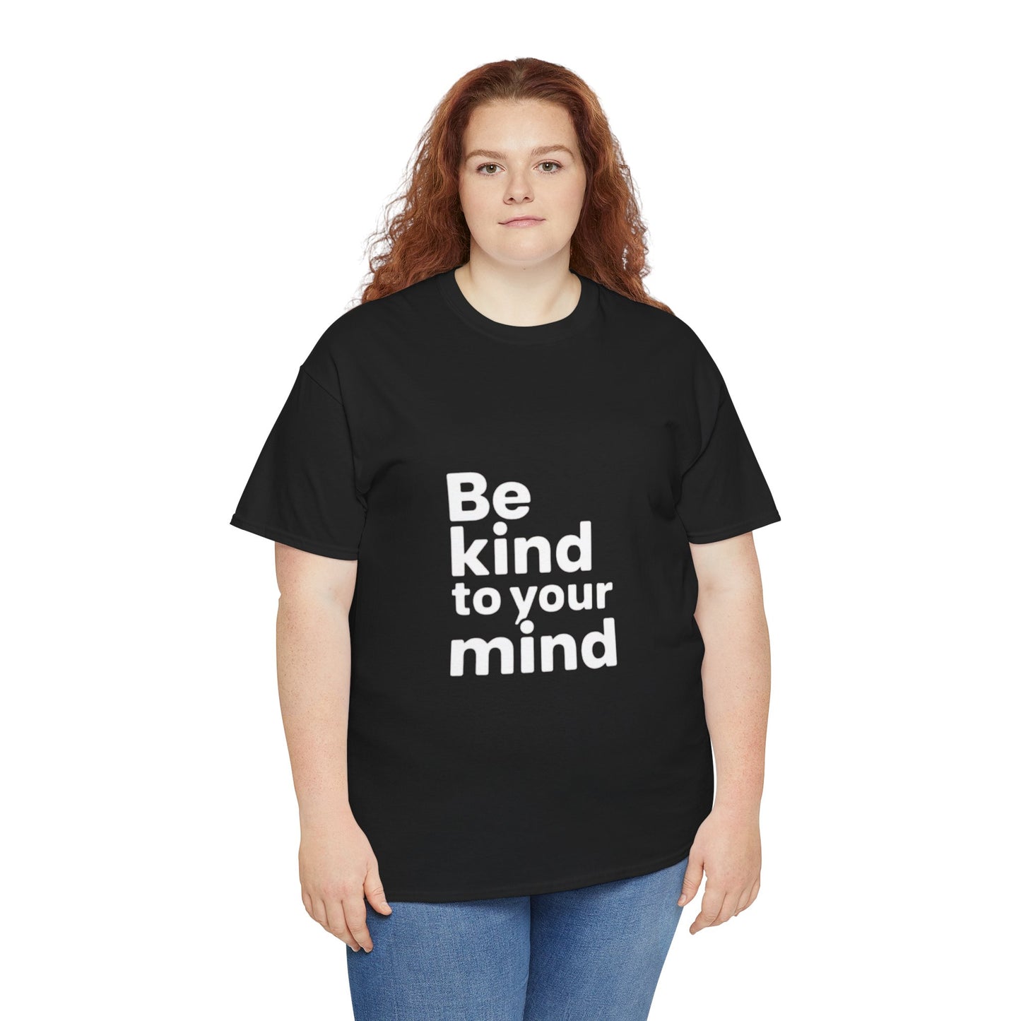 Be Kind to Your Mind – Mental Health T-Shirt