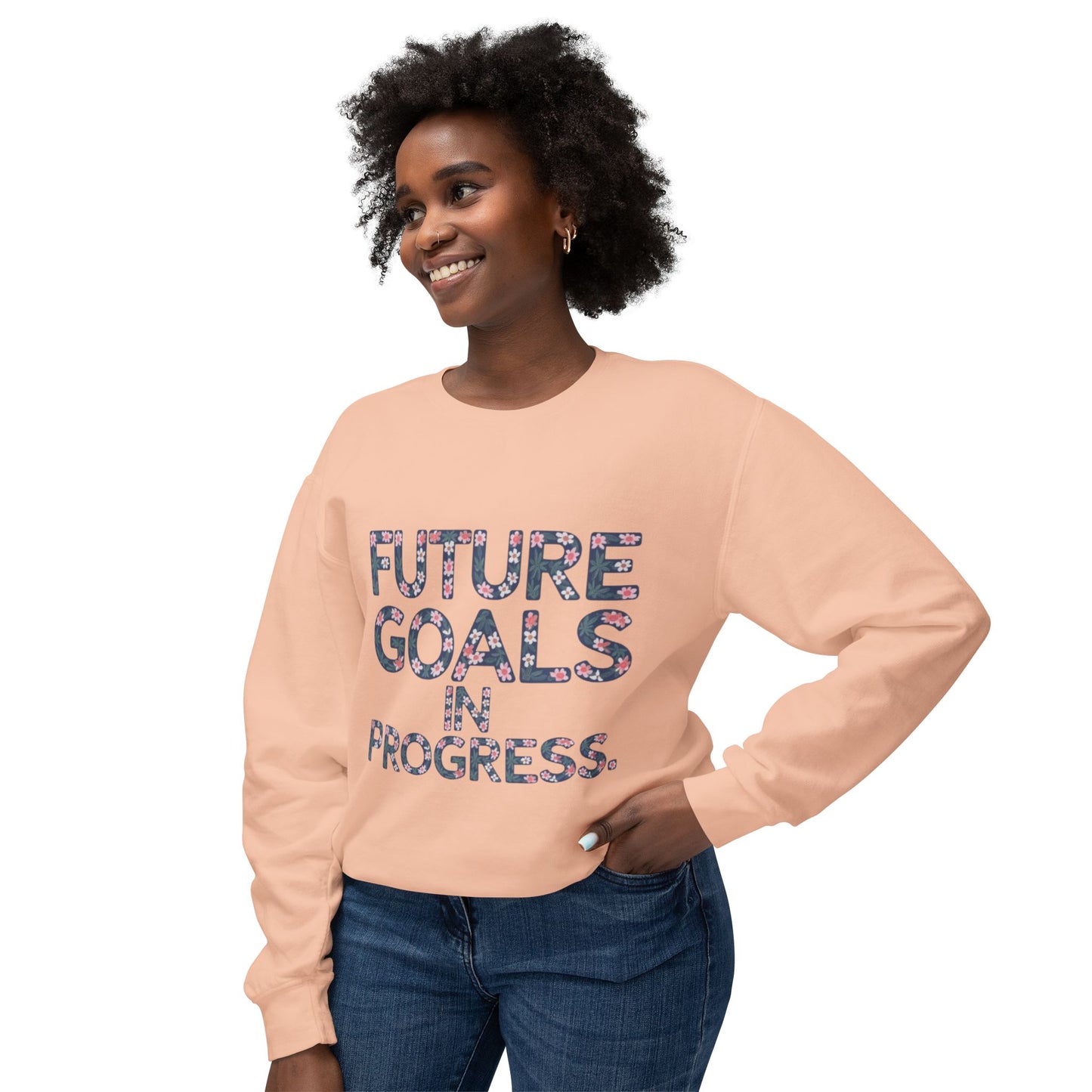 Sweatshirt (Unisex)  -Future Goals