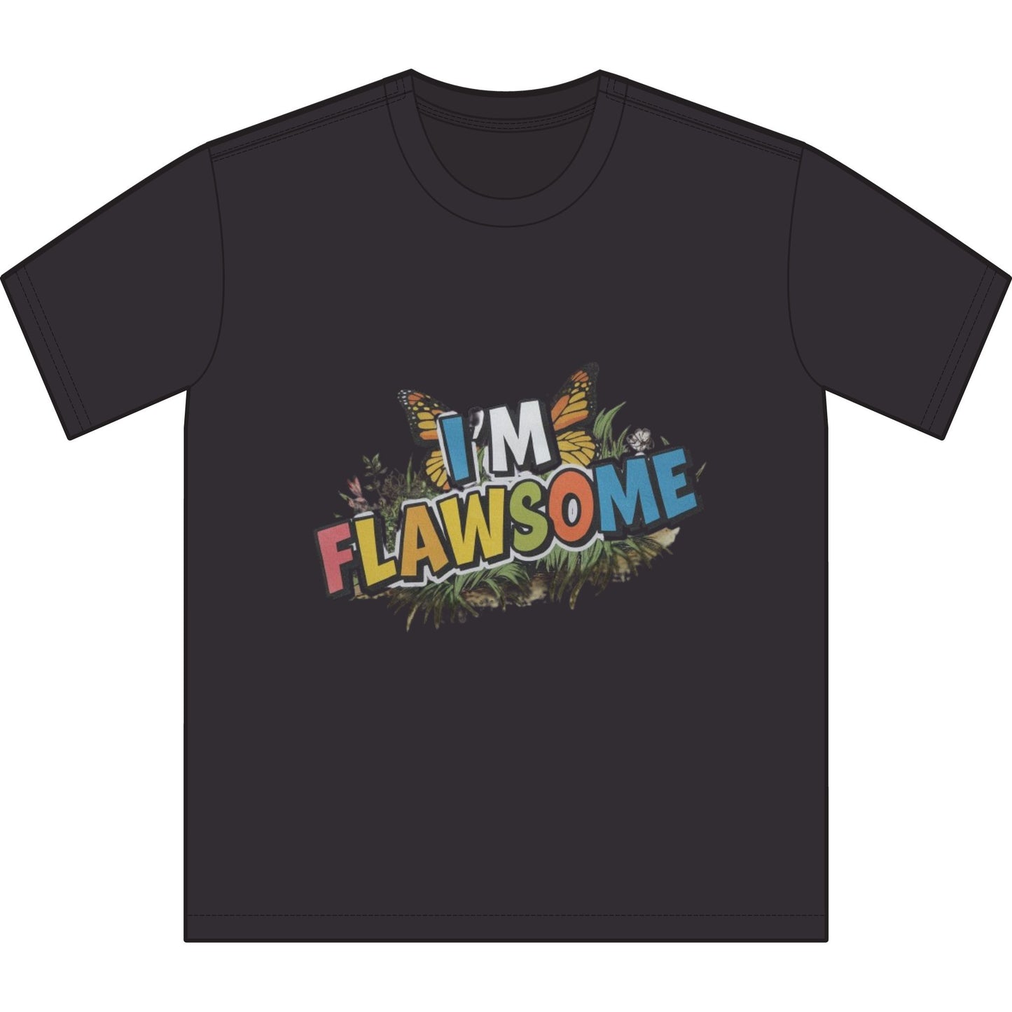 Flawsome Unisex T-Shirt - I'm Flawsome