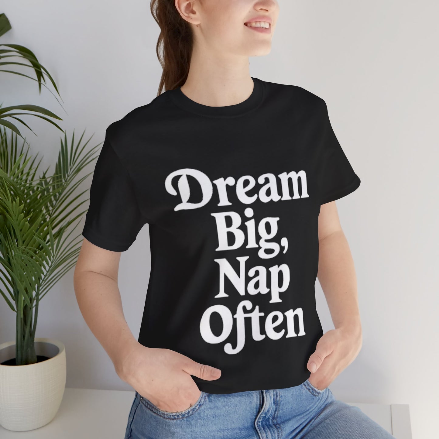 Short Sleeve Tee - Dream big