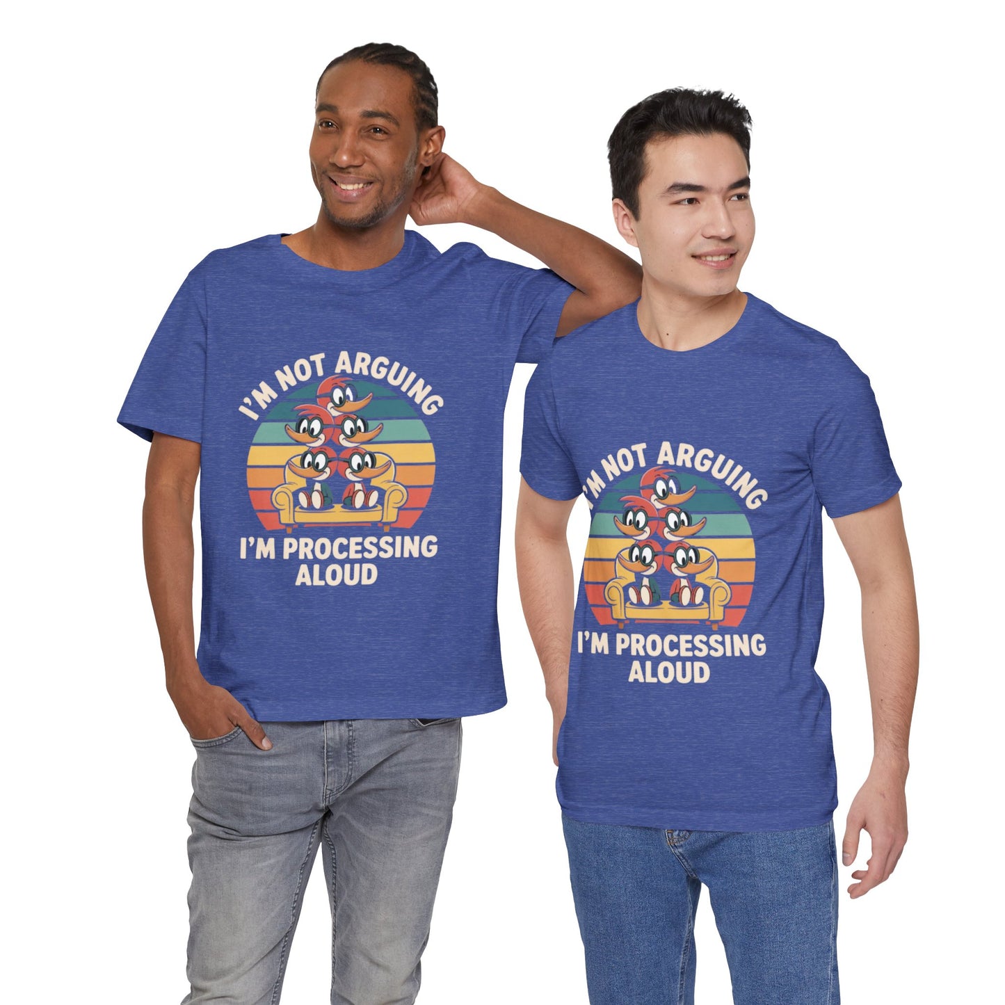 Unisex Jersey Tee - I'm Not Arguing, I'm Processing Aloud