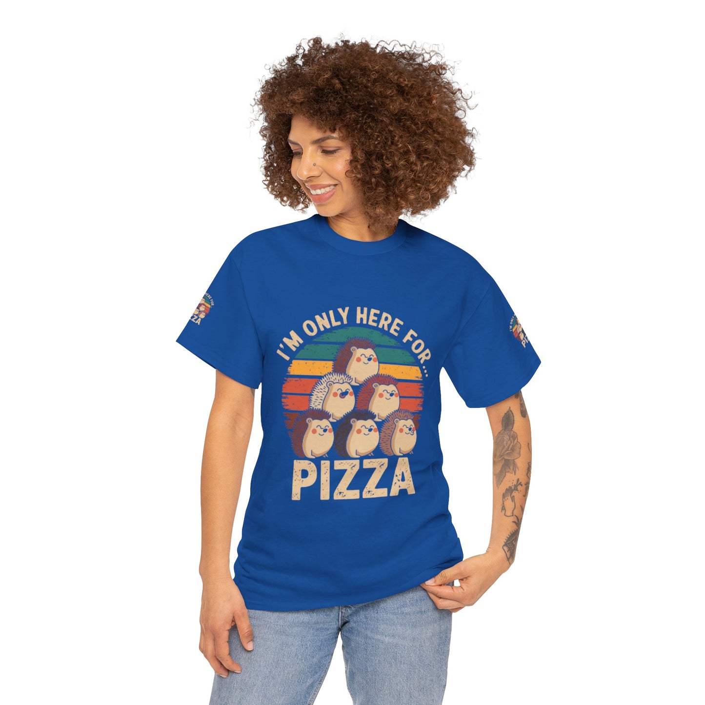 Cotton Tee -I'm only here for Pizza