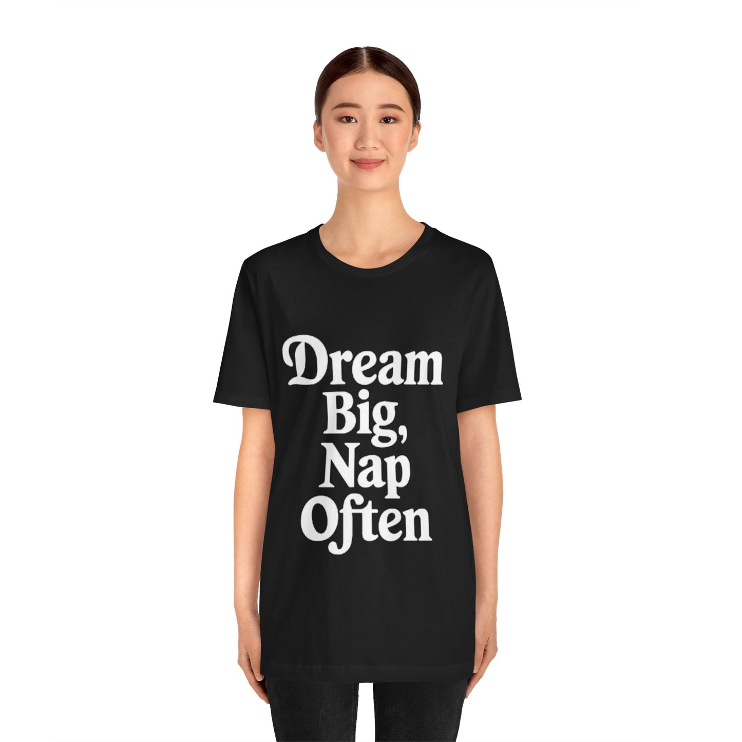 Short Sleeve Tee - Dream big