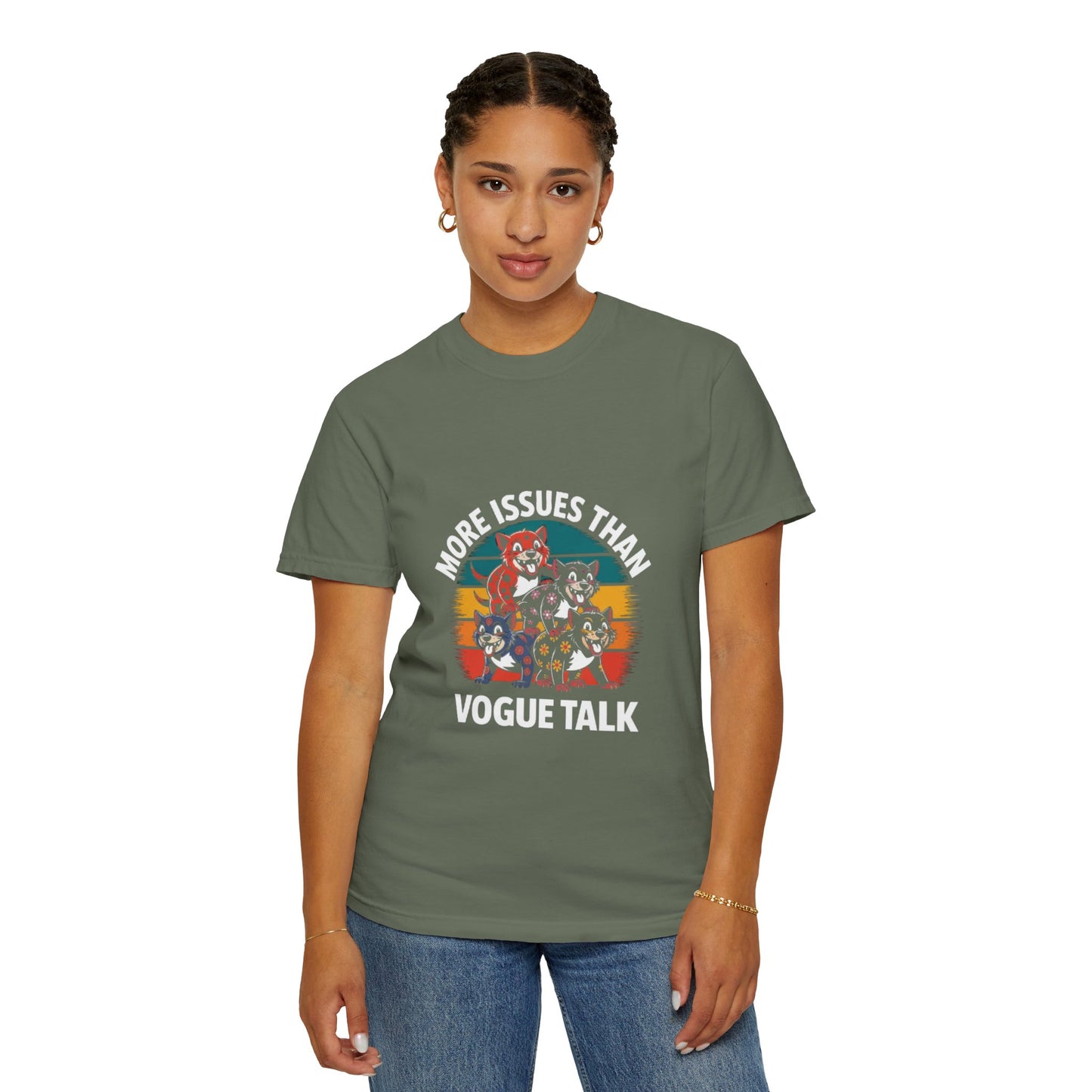 Garment-Dyed T-Shirt - More Issues Than Vogue