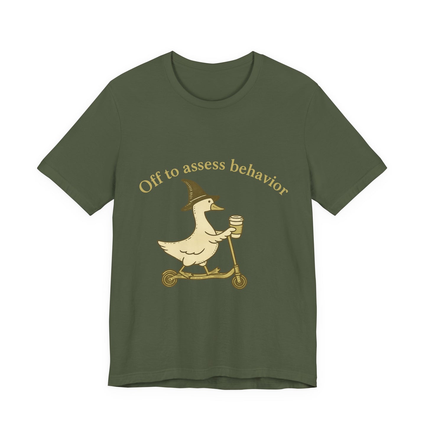 Off to Assess Behavior duck on scooter T-Shirt | Therapist Counselor Humor