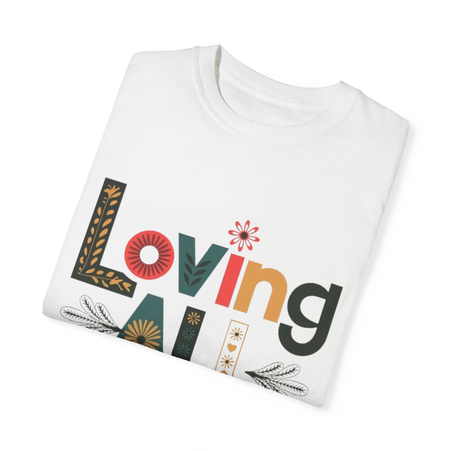 T-shirt - Loving all of Me