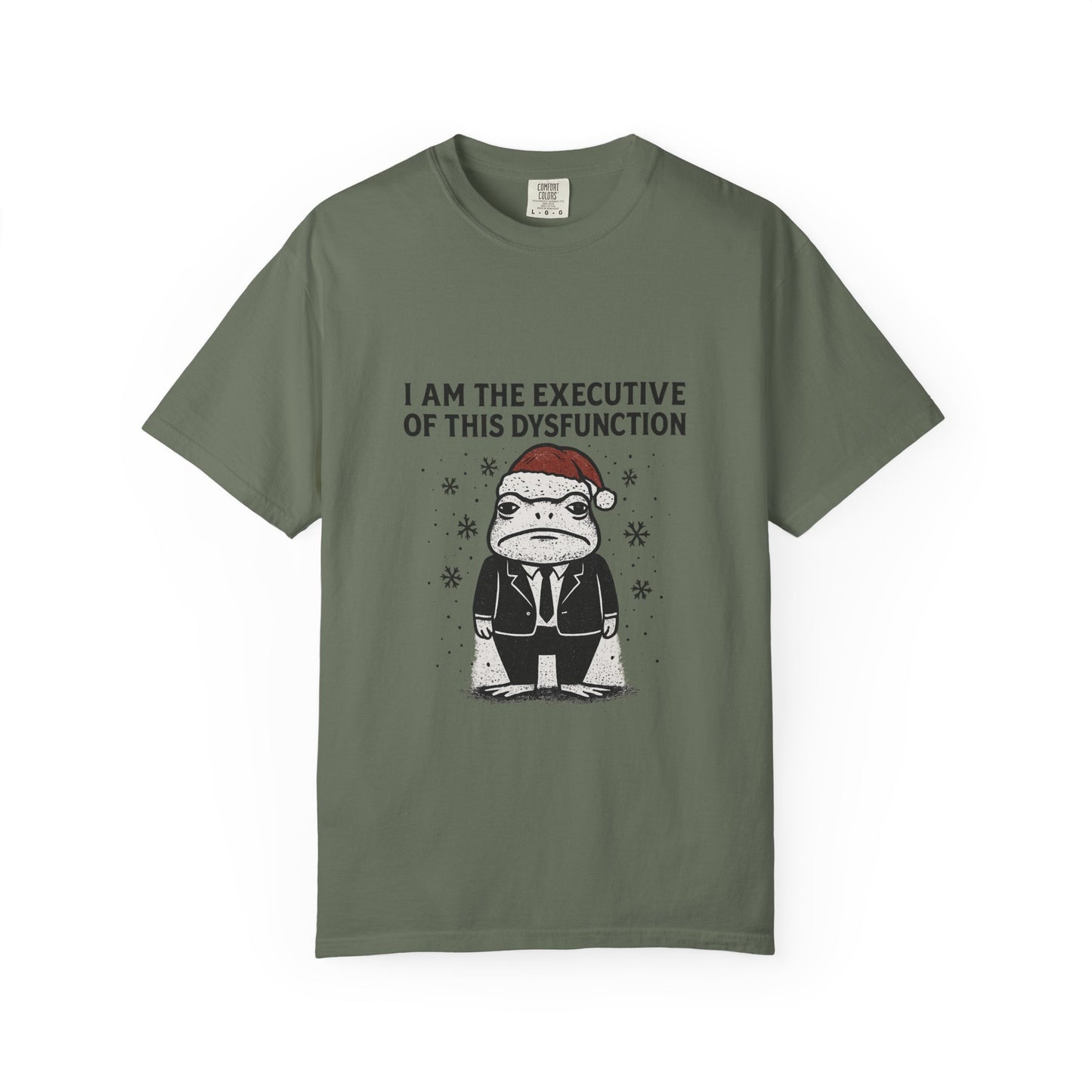 I Am The Executive Of This Dysfunction Frog Tee | Funny Sarcastic Therapist Shirt