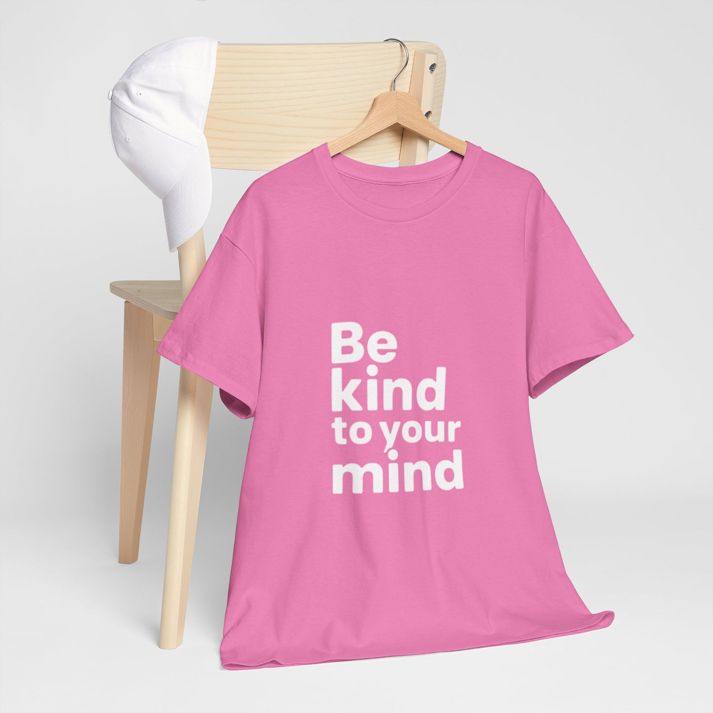 Be Kind to Your Mind – Mental Health T-Shirt