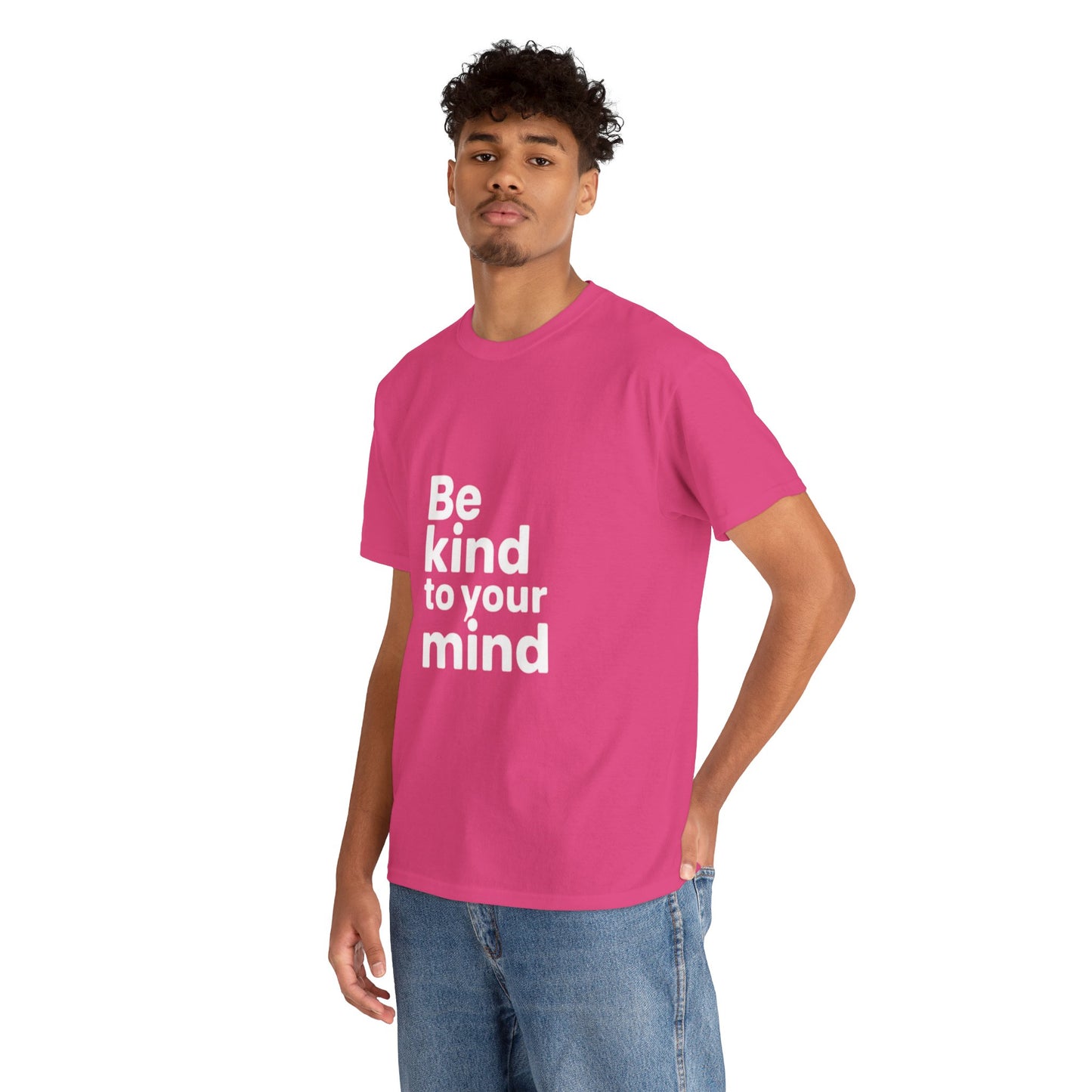Be Kind to Your Mind – Mental Health T-Shirt