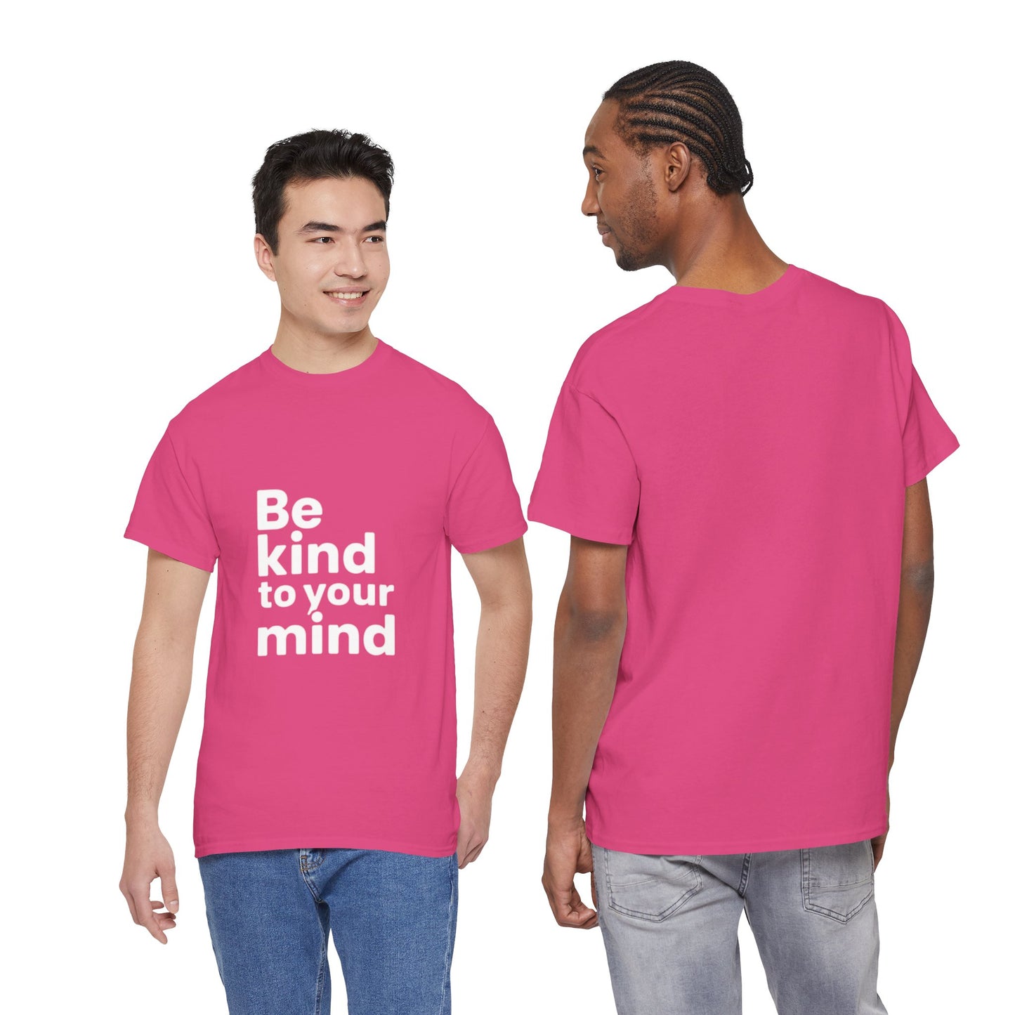 Be Kind to Your Mind – Mental Health T-Shirt