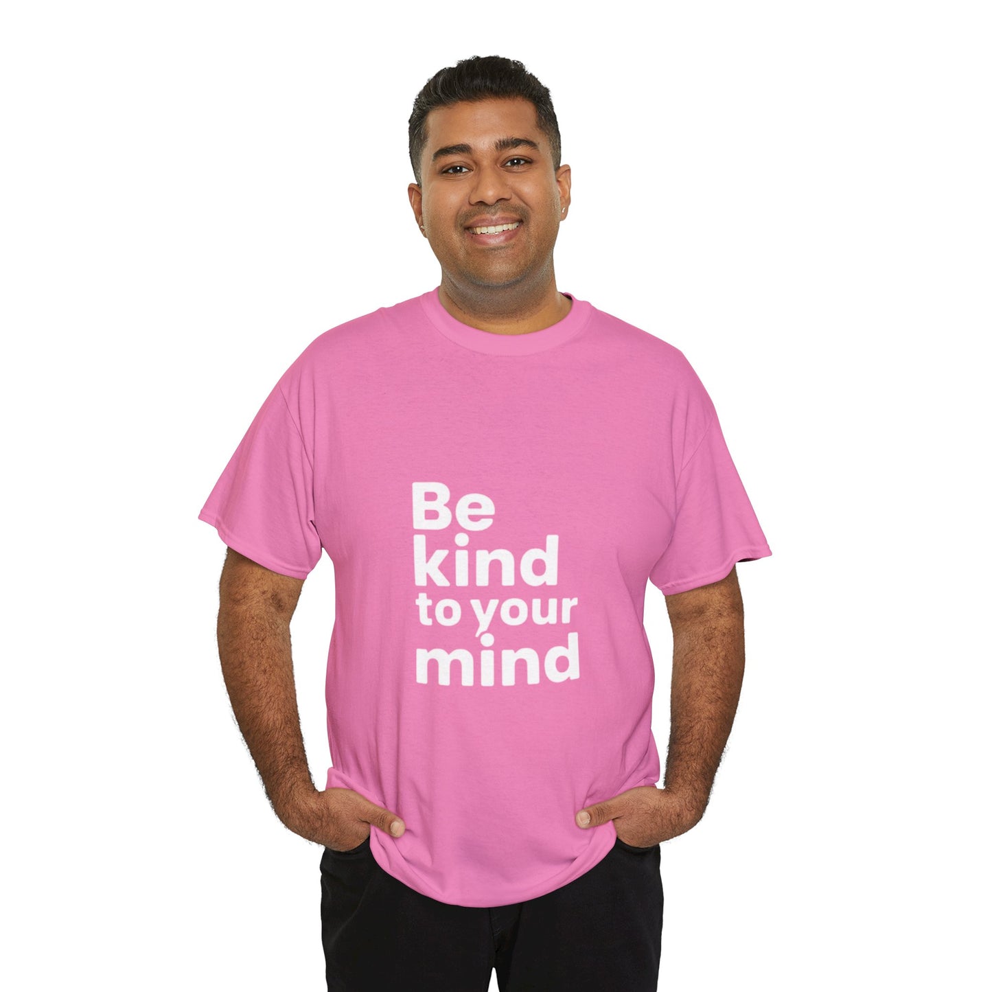 Be Kind to Your Mind – Mental Health T-Shirt