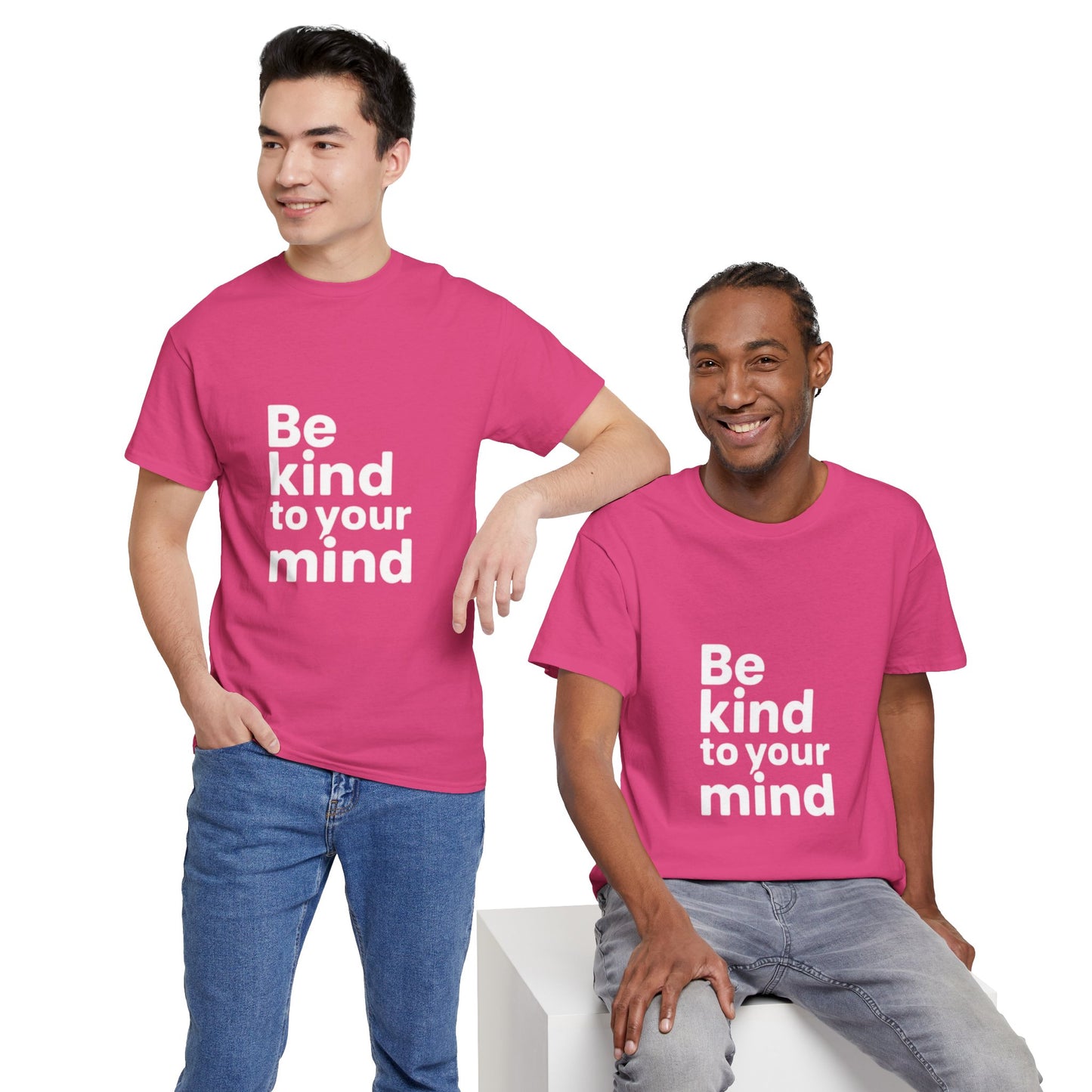 Be Kind to Your Mind – Mental Health T-Shirt