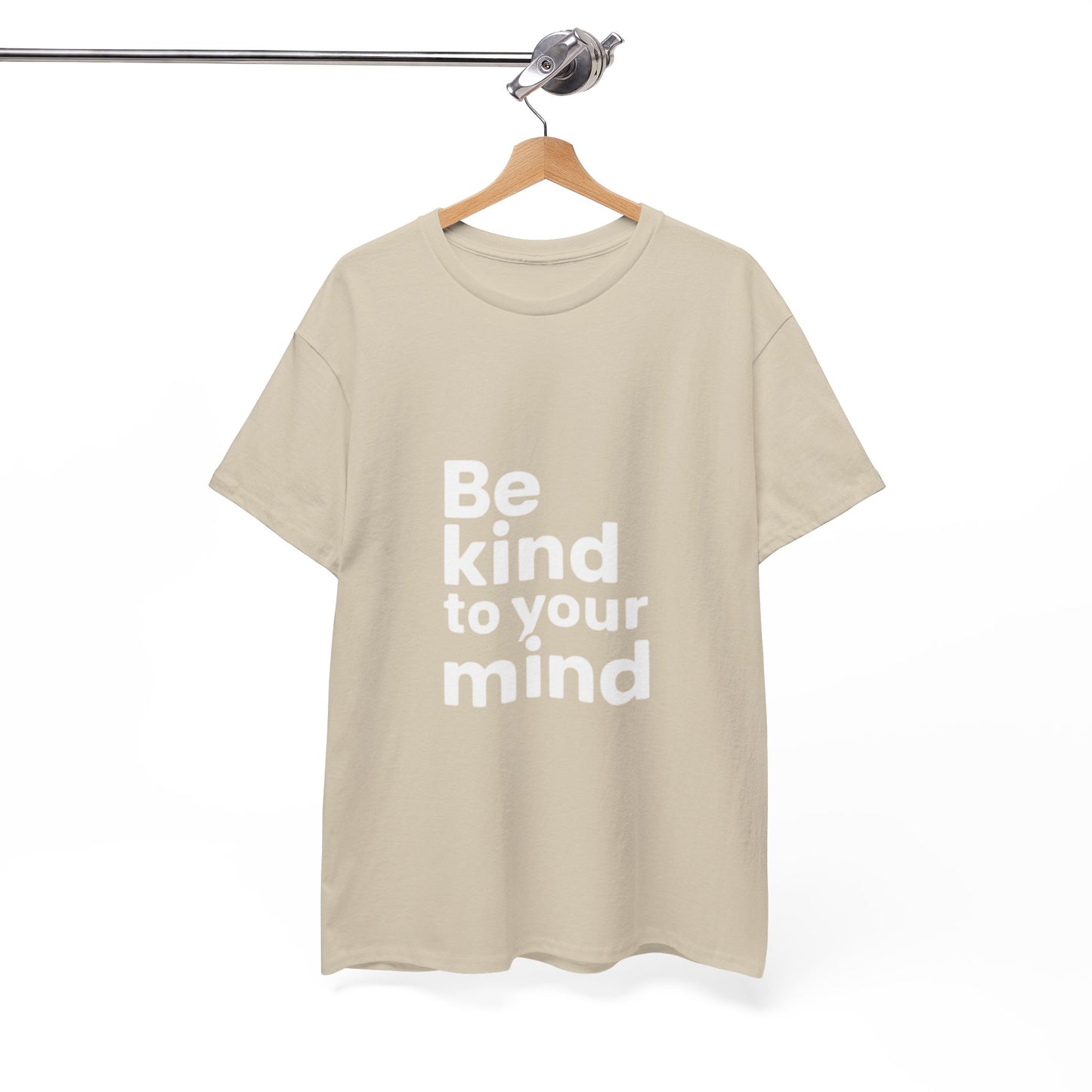 Be Kind to Your Mind – Mental Health T-Shirt