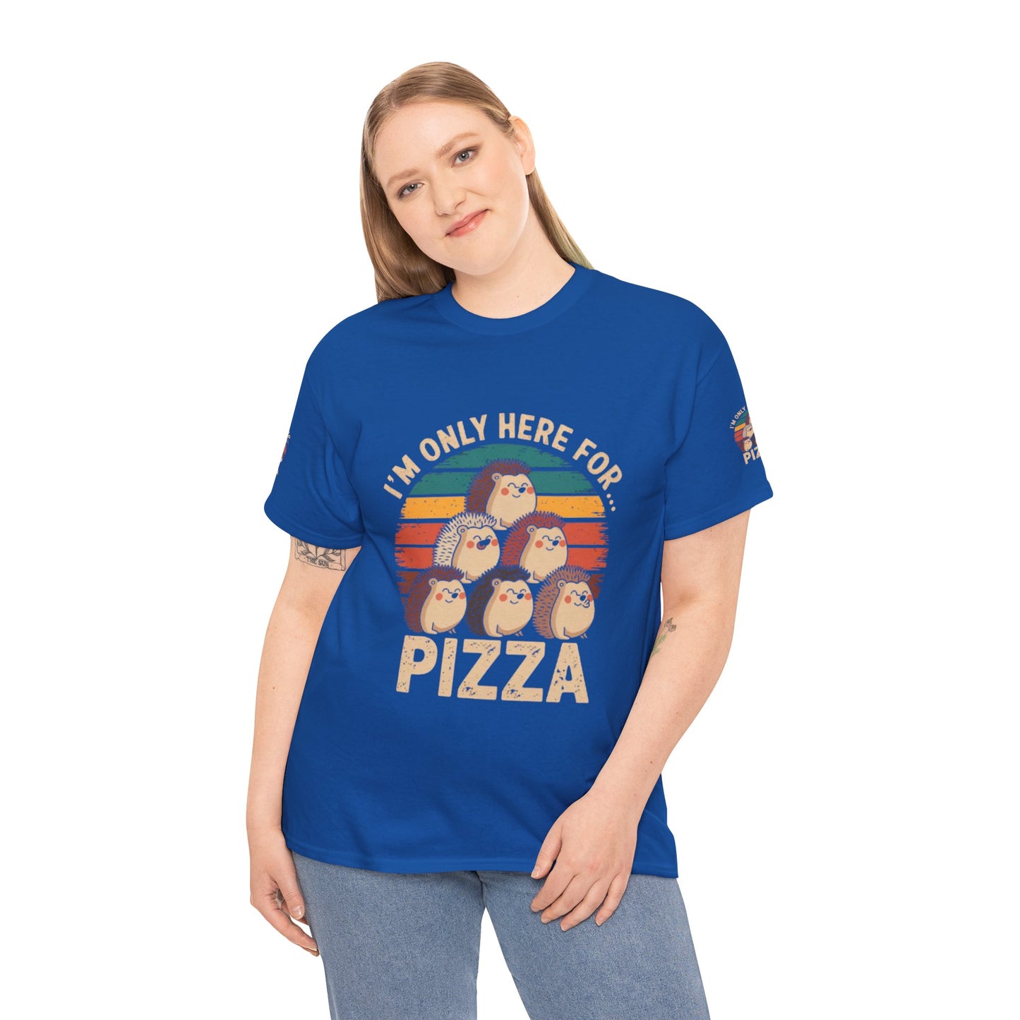 Cotton Tee -I'm only here for Pizza